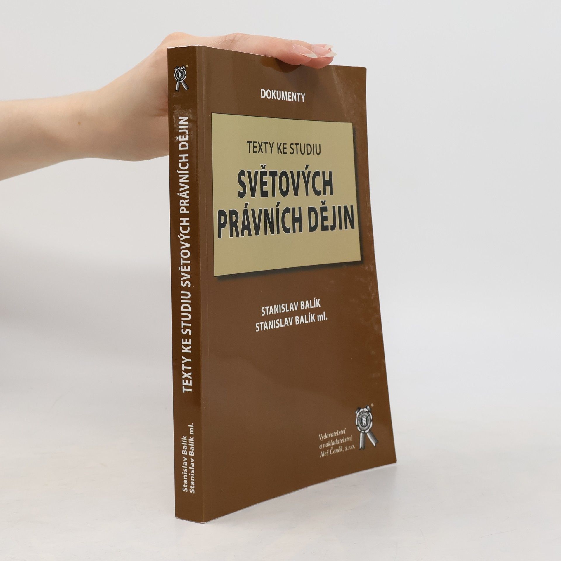 Stanislav Balík Texty ke studiu světových právních dějin