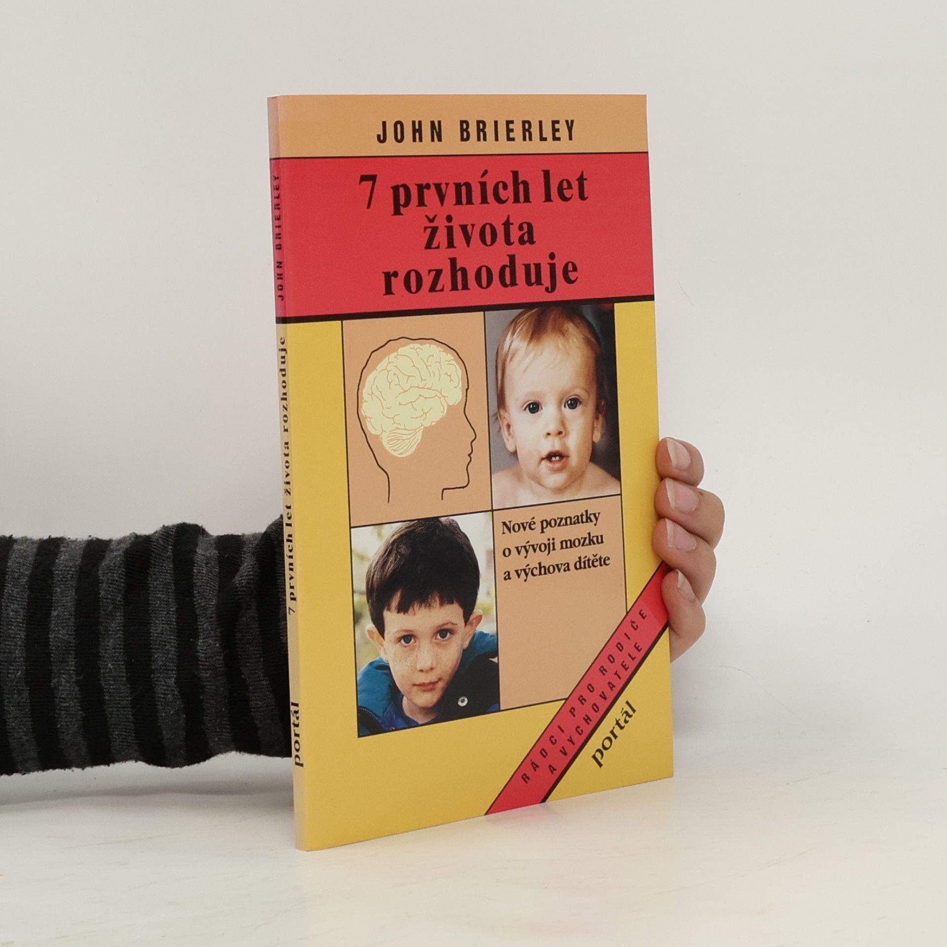 John Keith Brierley 7 prvních let života rozhoduje