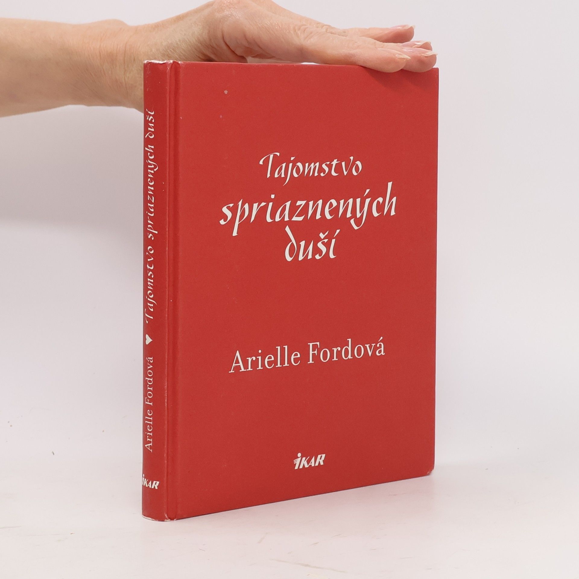 Arielle Ford Tajomstvo spriaznených duší
