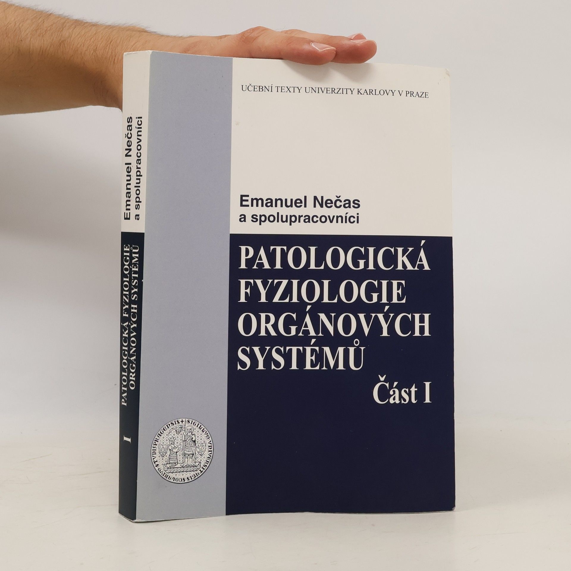 Emanuel Nečas Patologická fyziologie orgánových systémů - část I