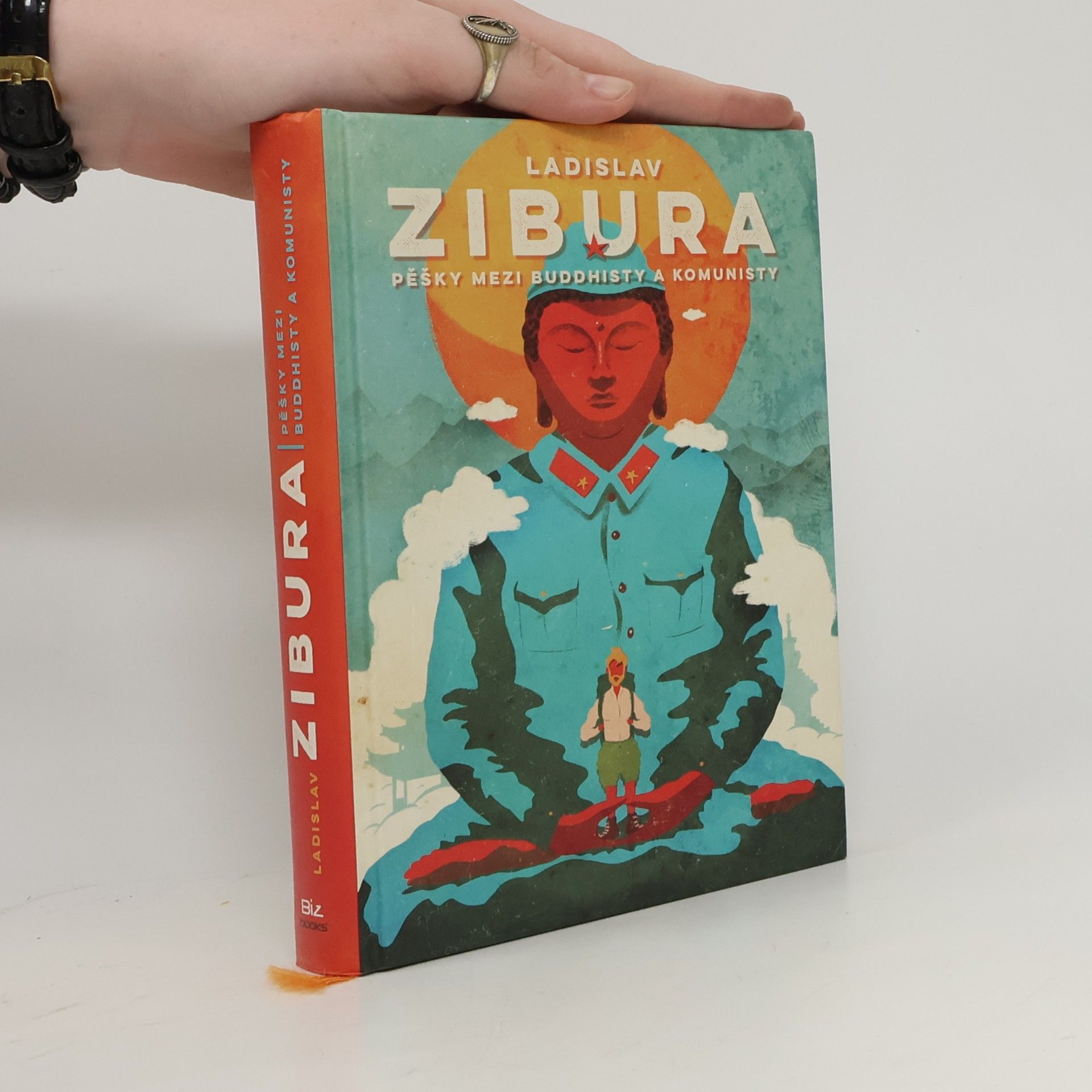 Ladislav Zibura Pěšky mezi buddhisty a komunisty