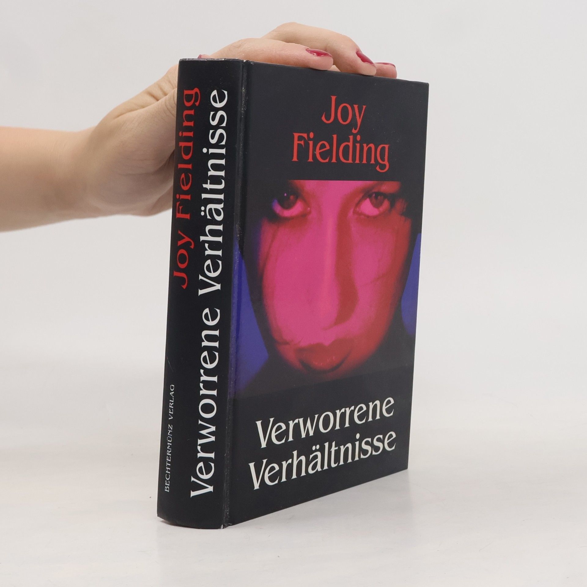Joy Fielding Verworrene Verhaltnisse