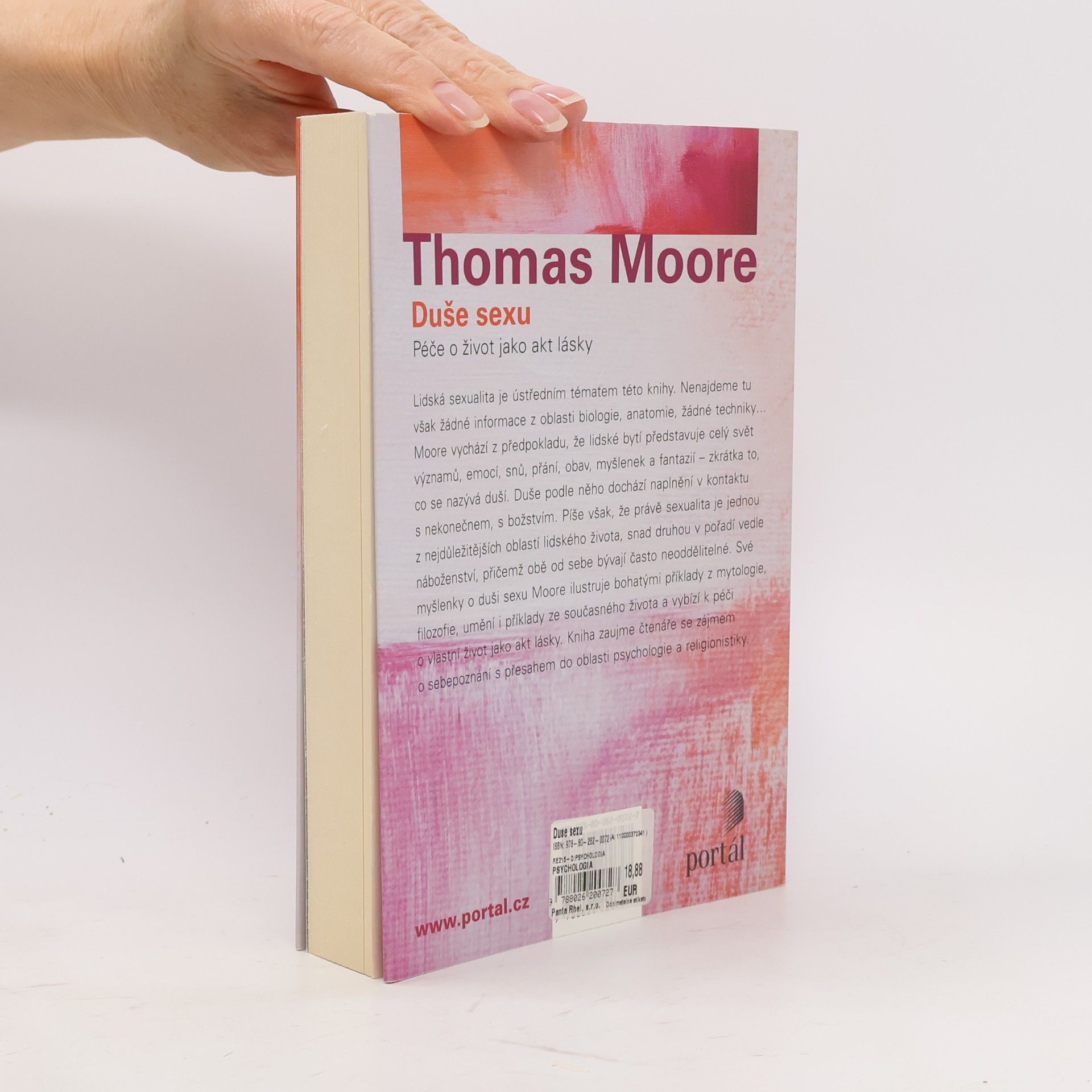 Thomas Moore Duše sexu: Péče o život jako akt lásky