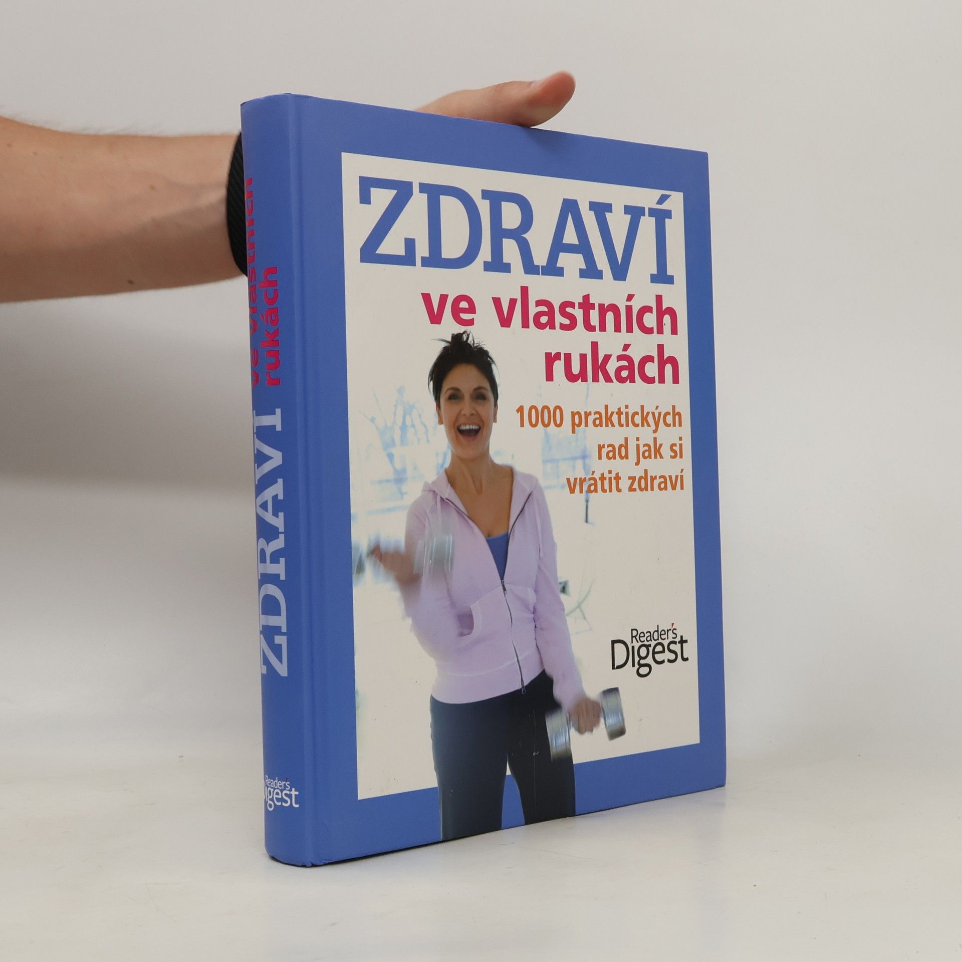 Ailsa Coquhoun Zdraví ve vlastních rukách. 1000 praktických rad jak si vrátit zdraví