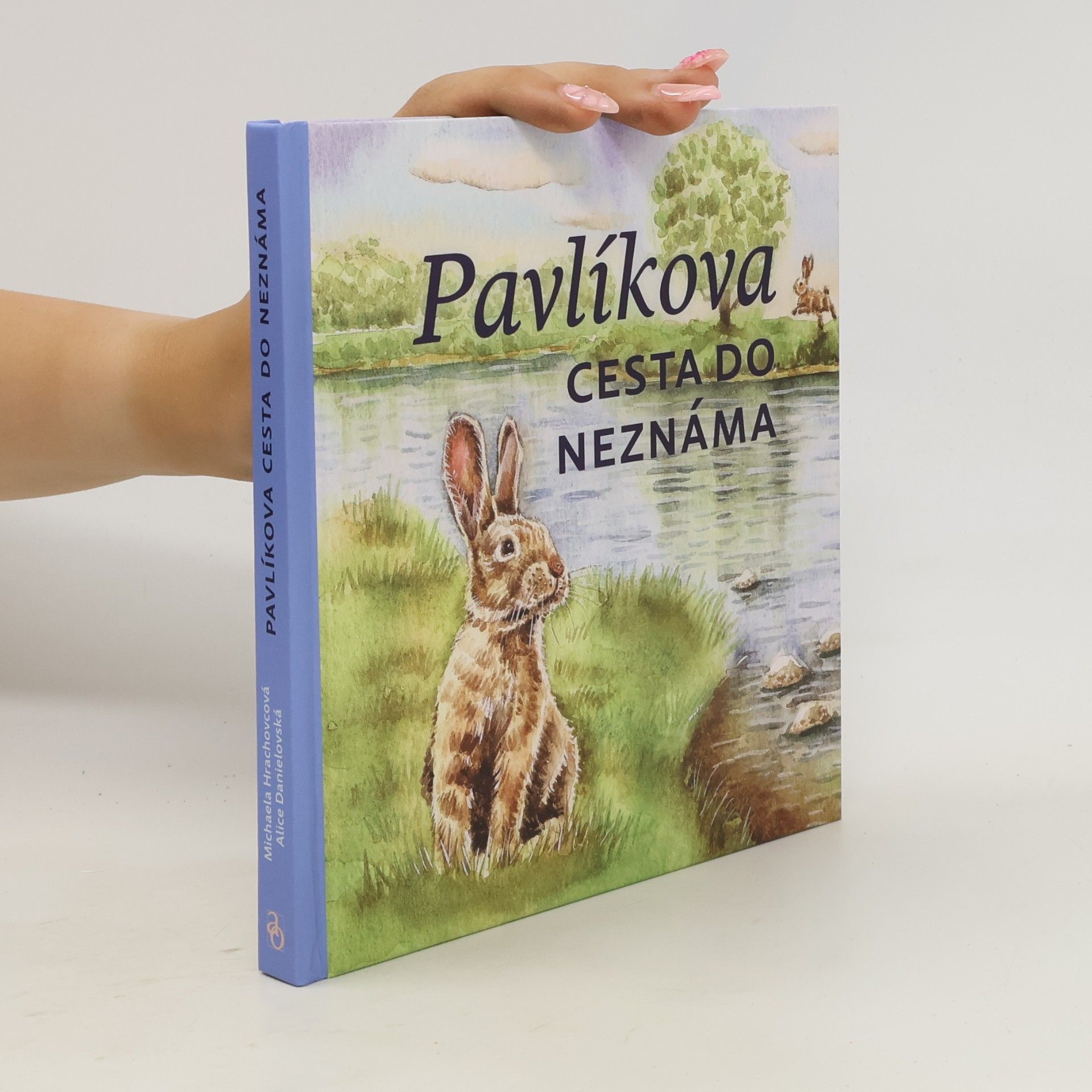 Michaela Hrachovcová Pavlíkova cesta do neznáma