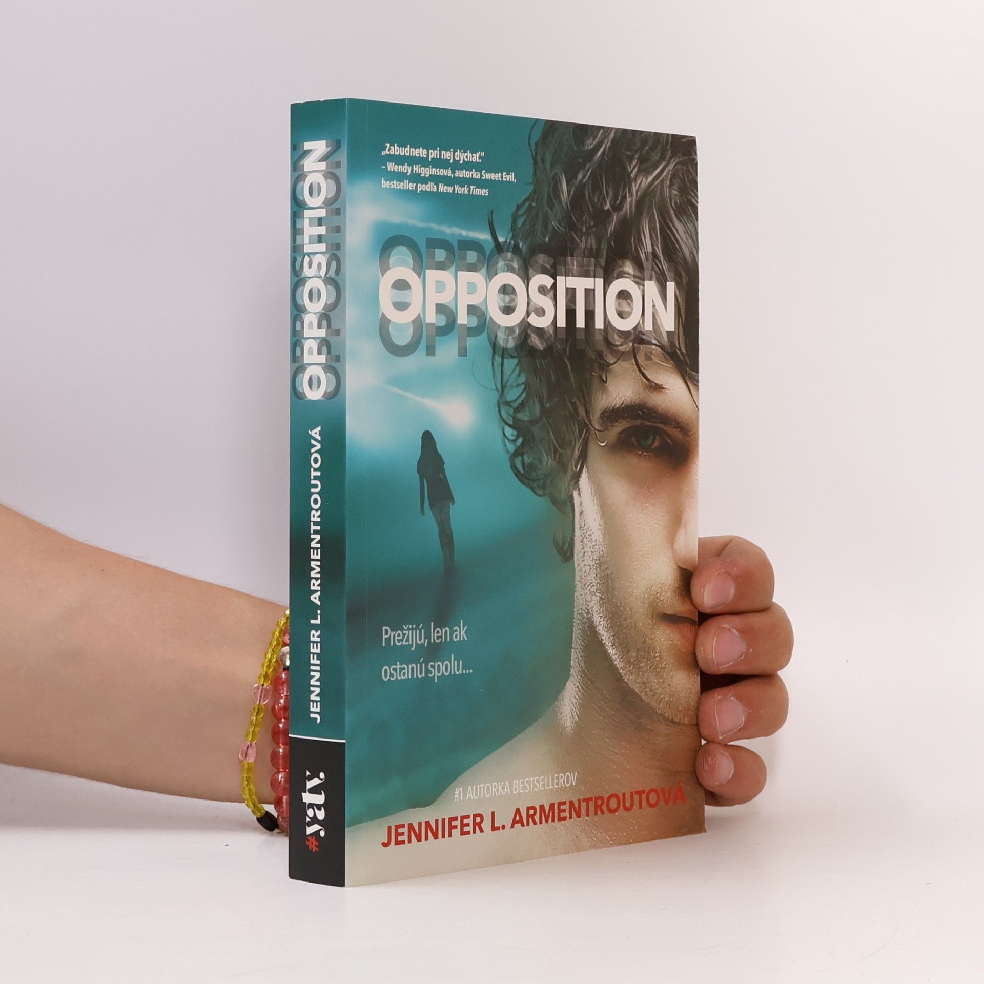 Jennifer L. Armentrout Opposition - Prežijú, len ak ostanú spolu...