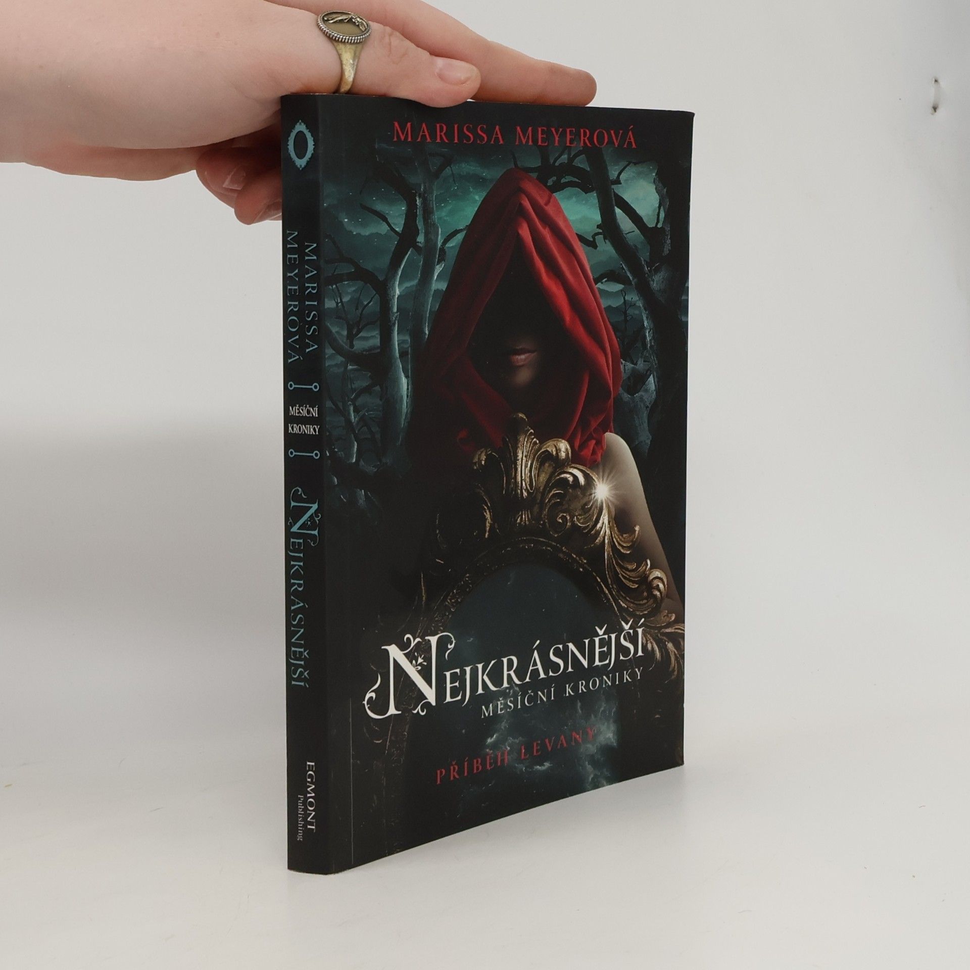 Marissa Meyer Nejkrásnější Měsíční kroniky. Příběh Levany