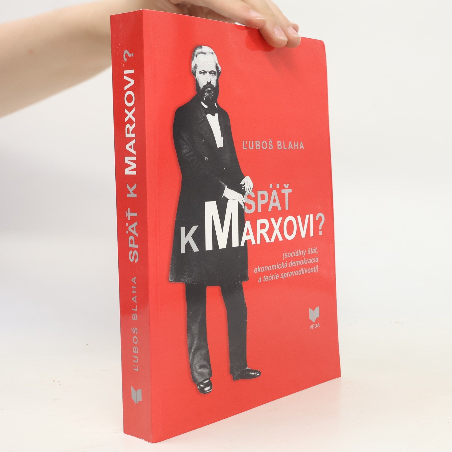 Ľuboš Blaha Späť k Marxovi?