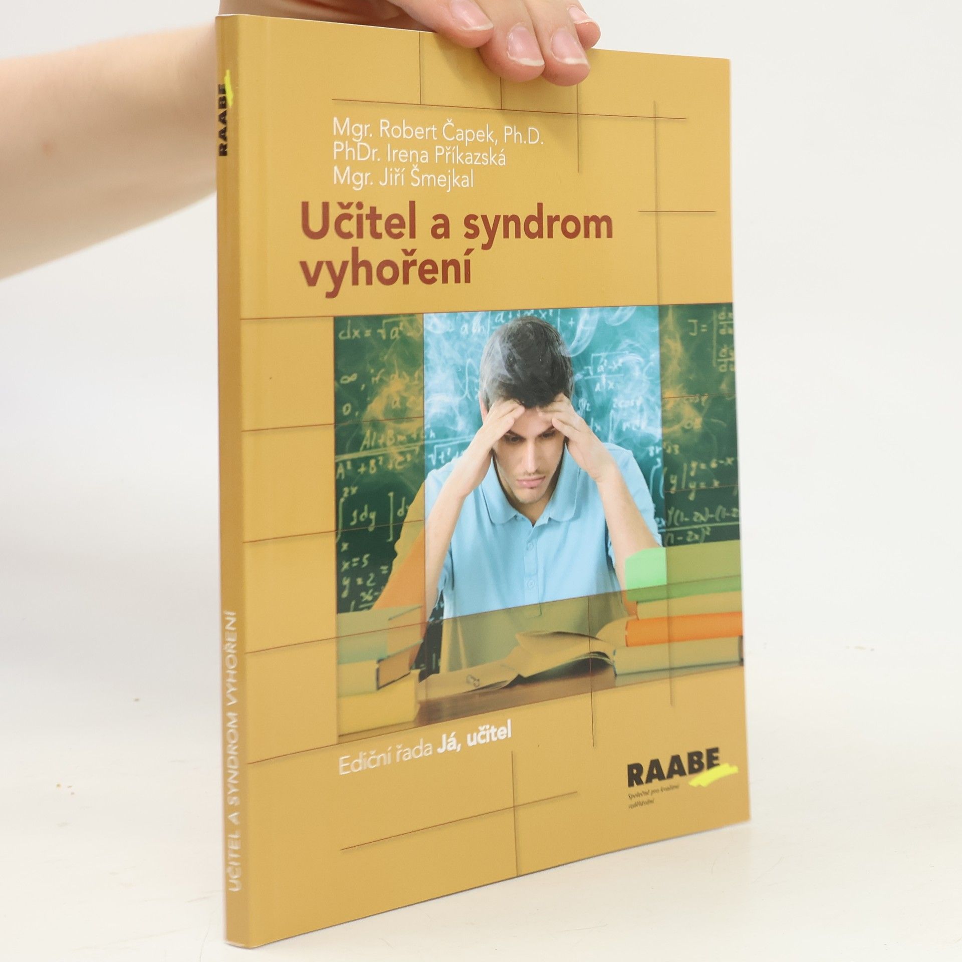 Irena Příkazská Učitel a syndrom vyhoření