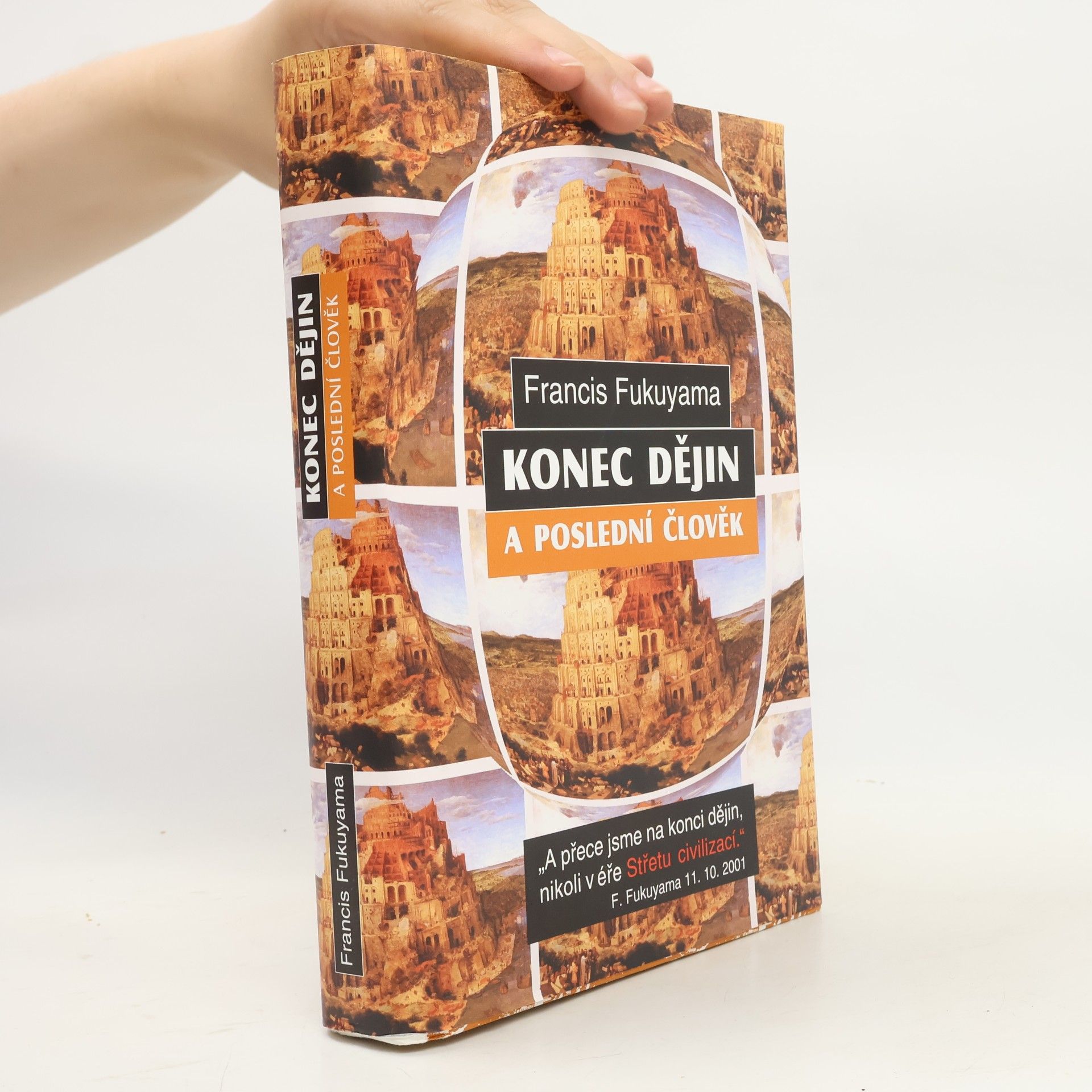 Francis Fukuyama Konec dějin a poslední člověk
