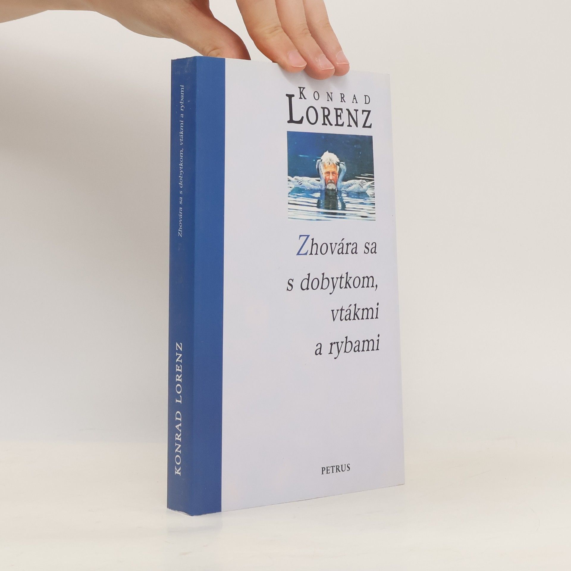 Konrad Lorenz Zhovára sa s dobytkom, vtákmi a rybami