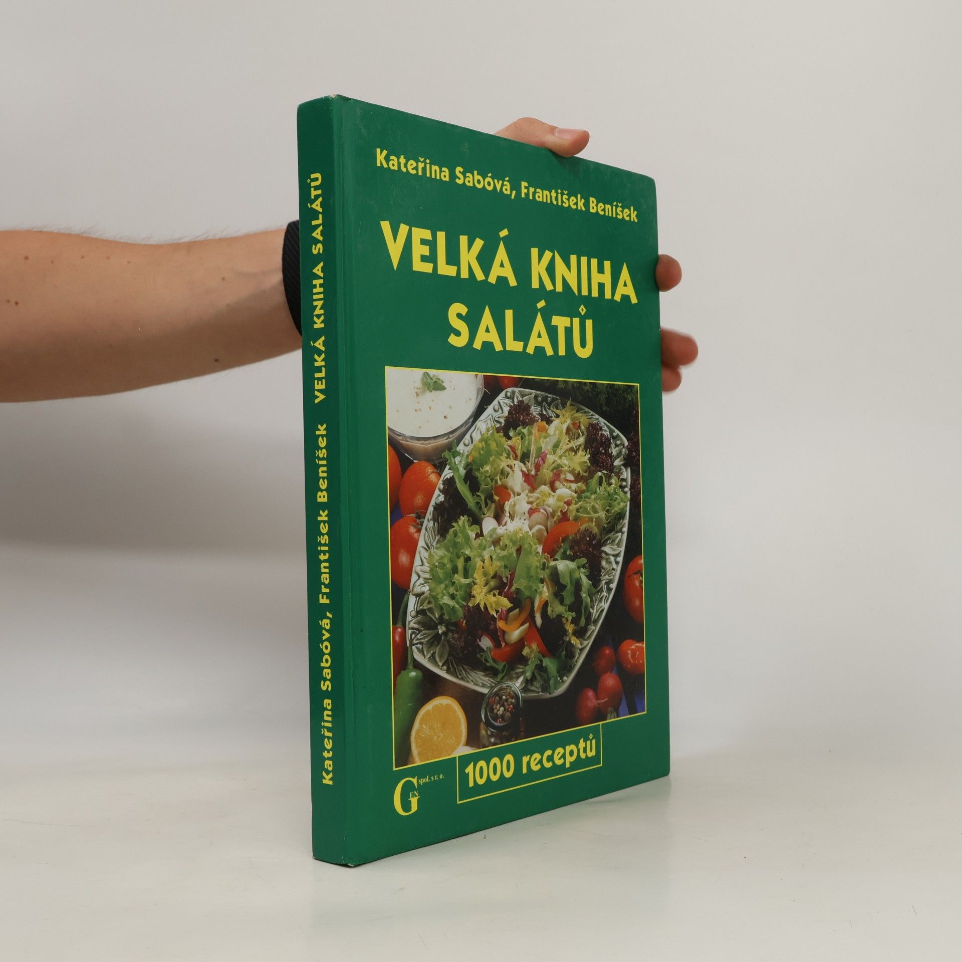 Kateřina Sabóvá Velká kniha salátů. 1000 receptů