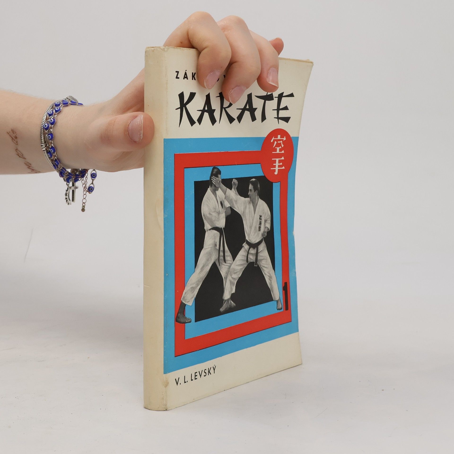 Vojtech L. Levský Základy karate I. diel