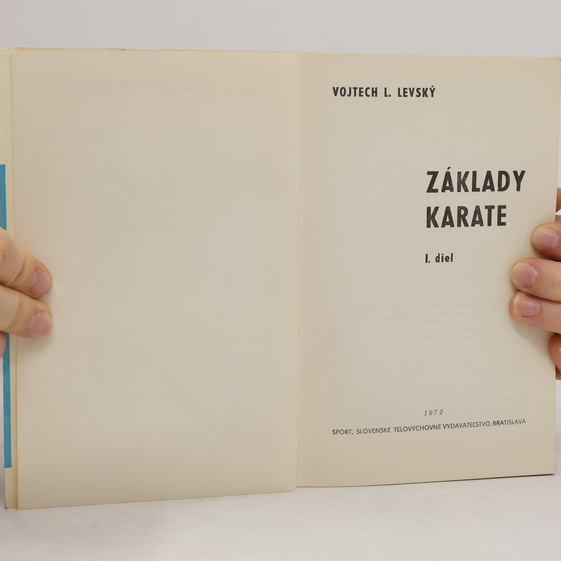 Vojtech L. Levský Základy karate I. diel