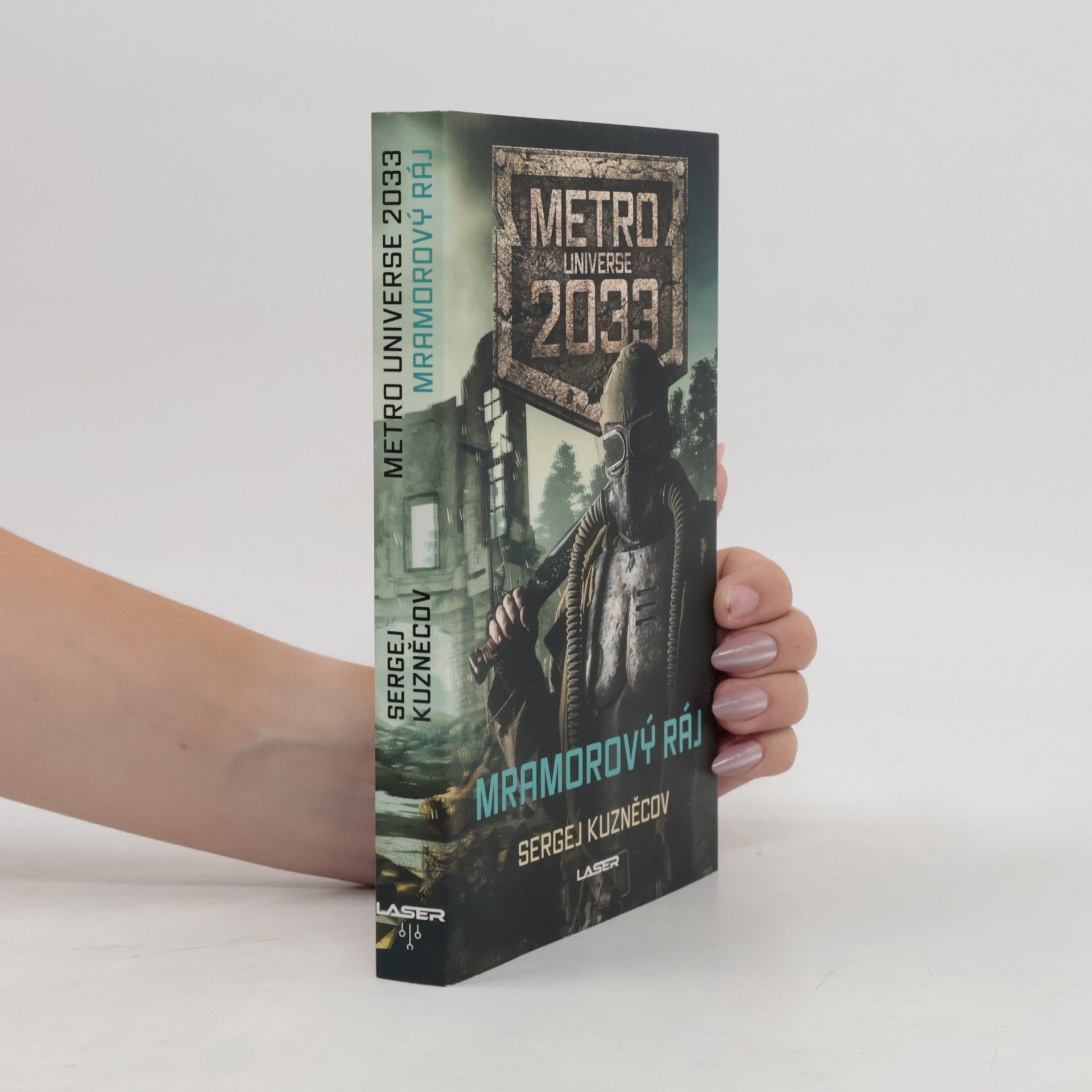 Sergej Kuznecov Metro Universe 2033. Mramorový ráj
