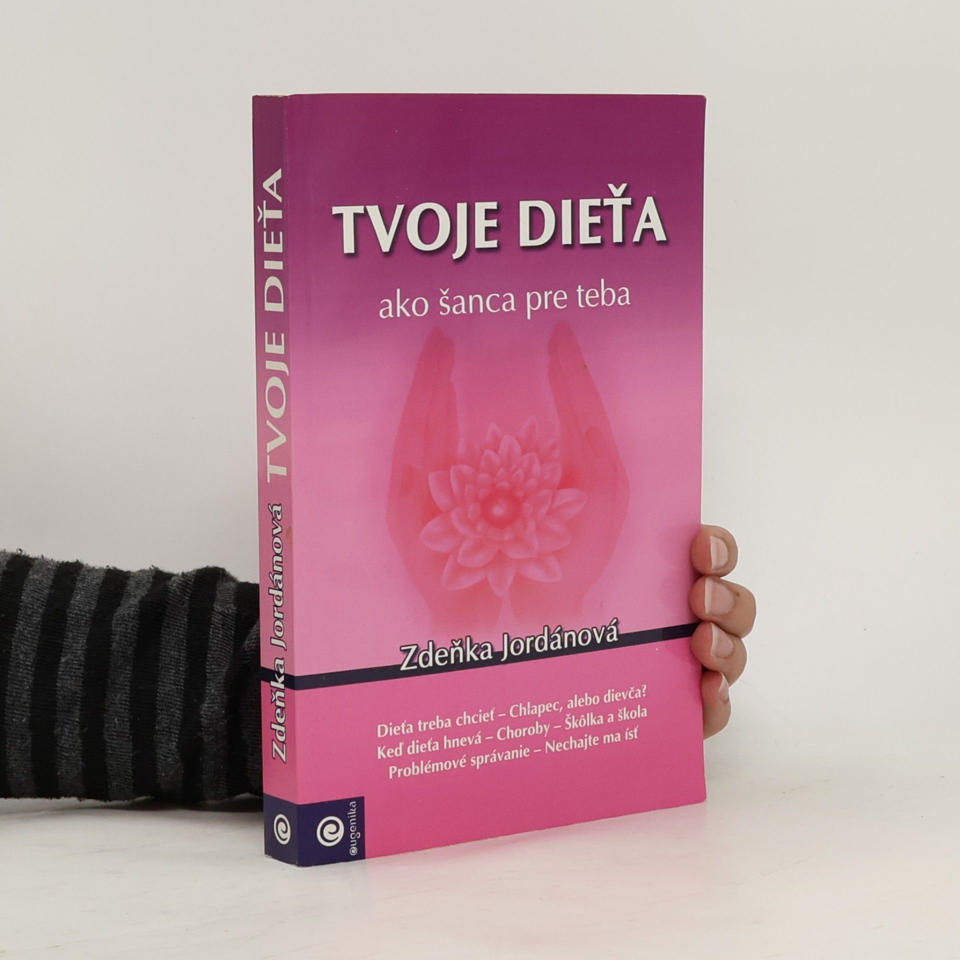 Tvoje dieťa ako šanca pre teba