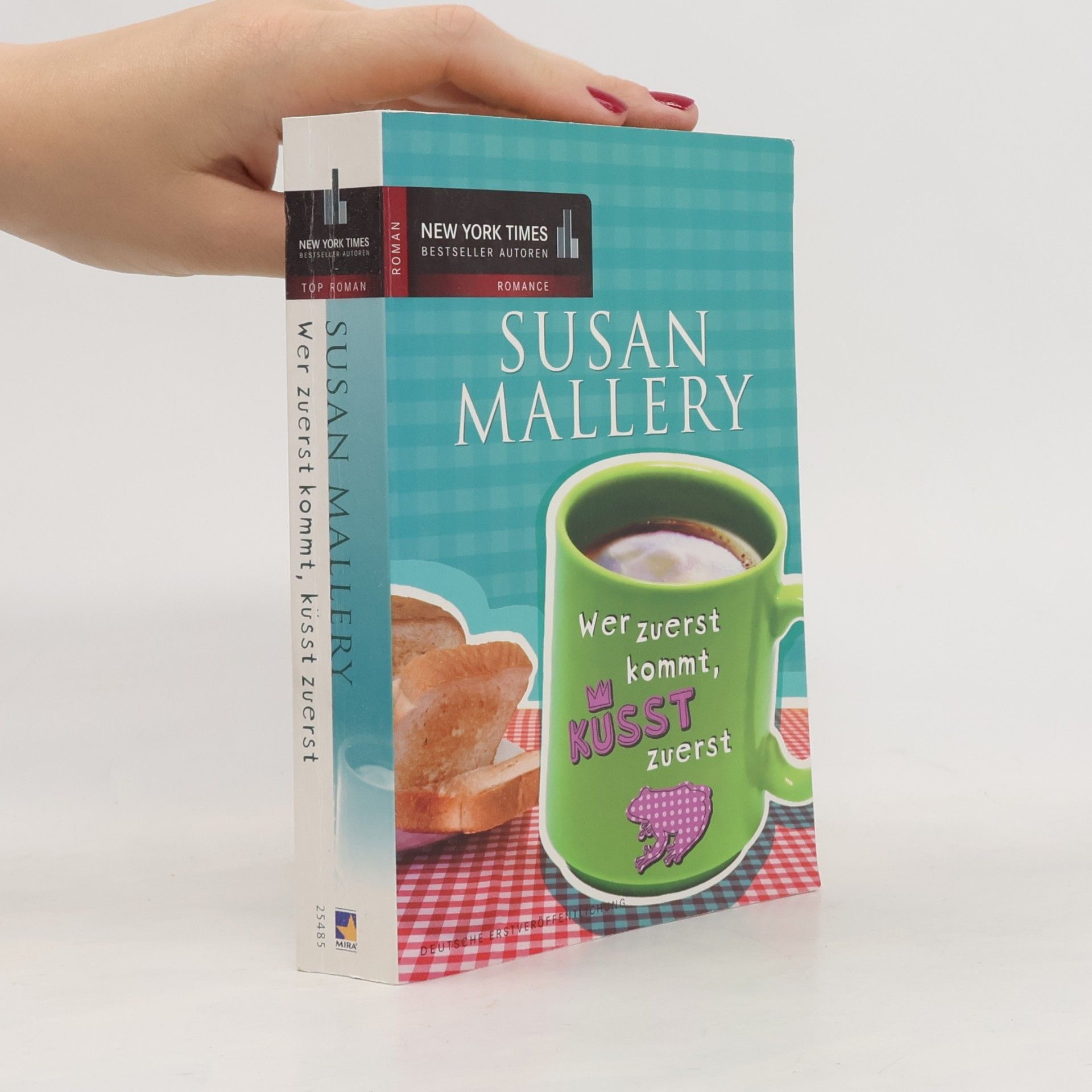 Susan Mallery Wer zuerst kommt, küsst zuerst