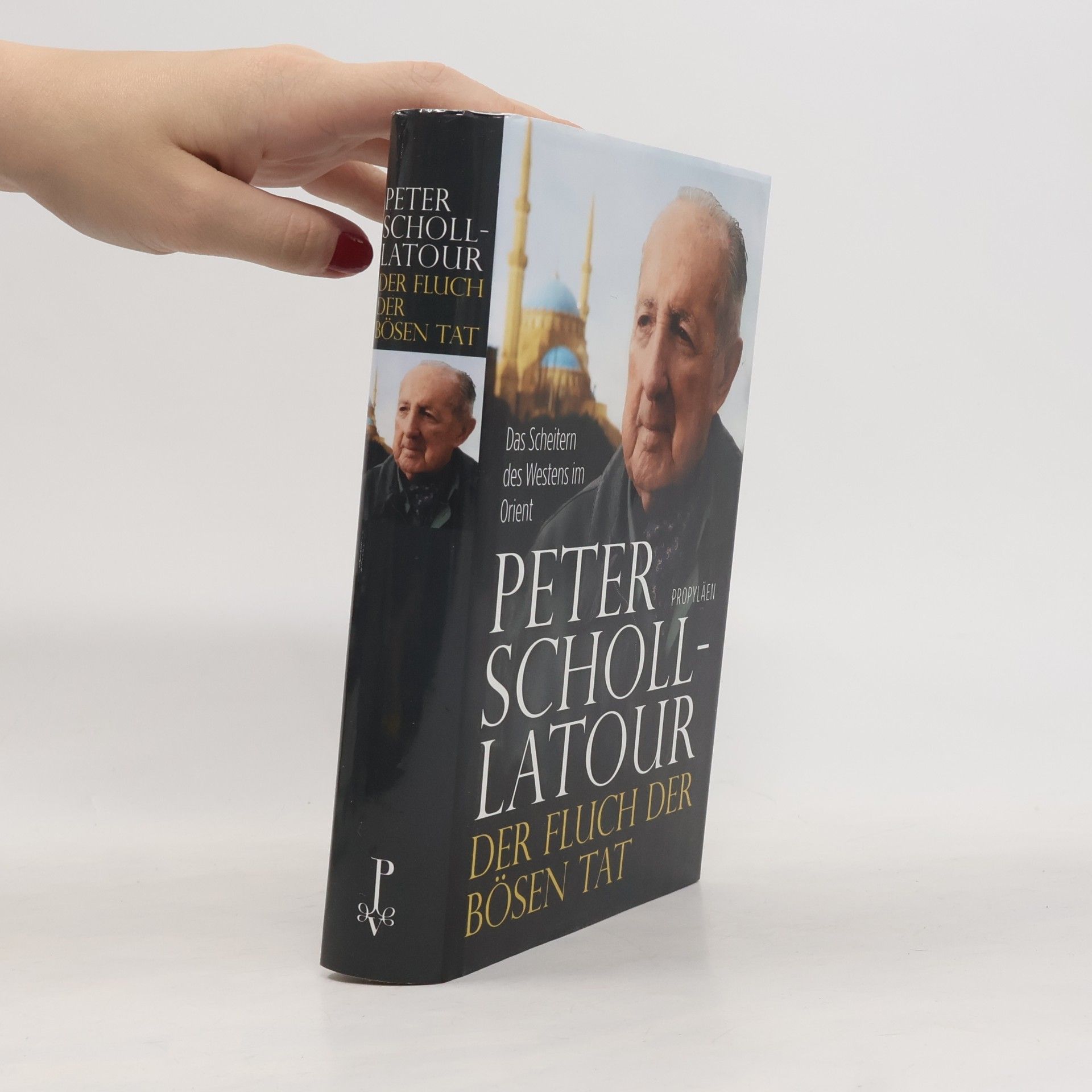 Peter Scholl-Latour Der Fluch der bösen Tat