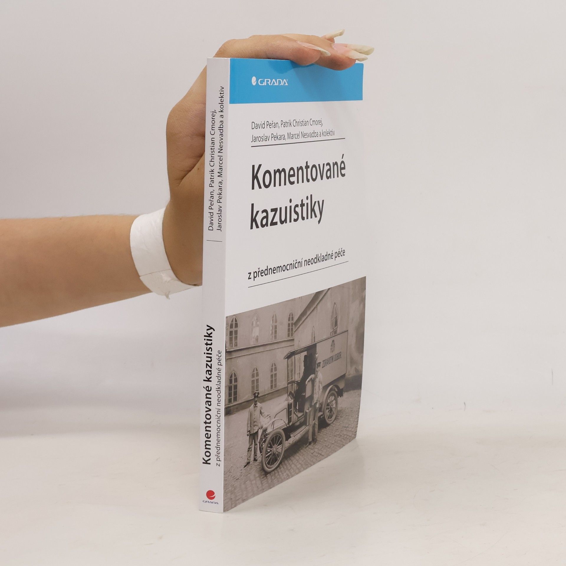 Jaroslav Pekara Komentované kazuistiky z přednemocniční neodkladné péče