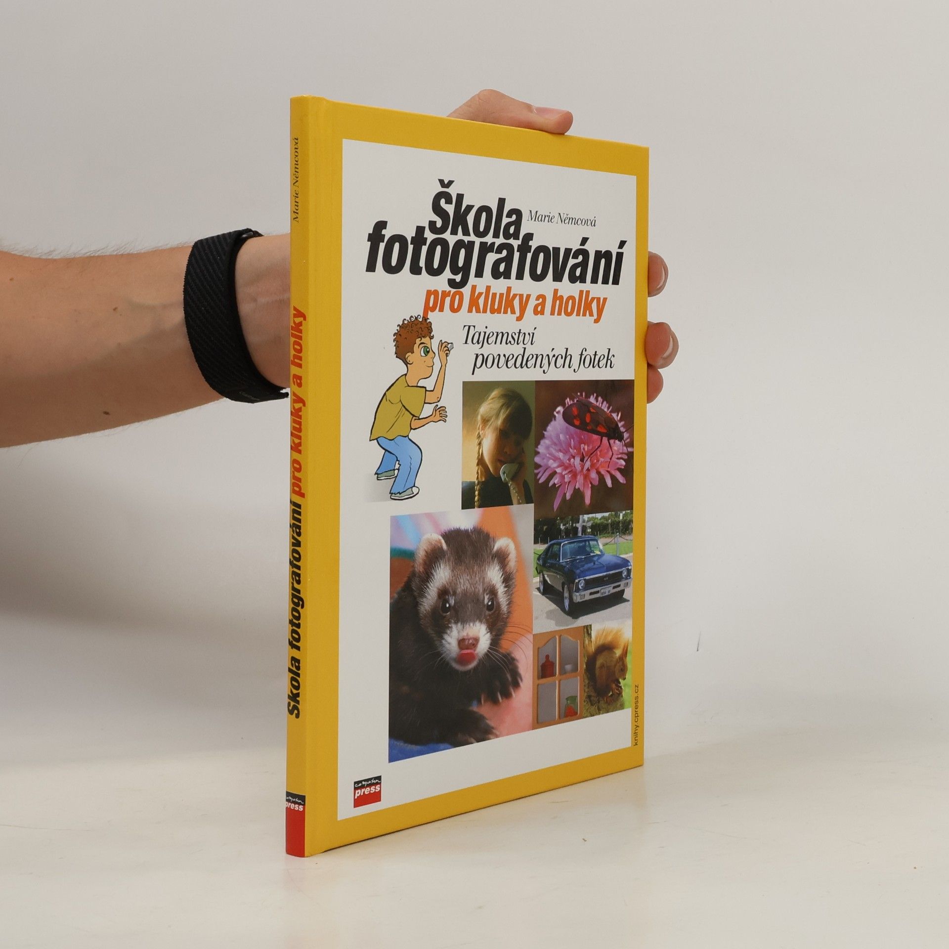 Tomáš Jirků Škola fotografování pro kluky a holky: Tajemství povedených fotek