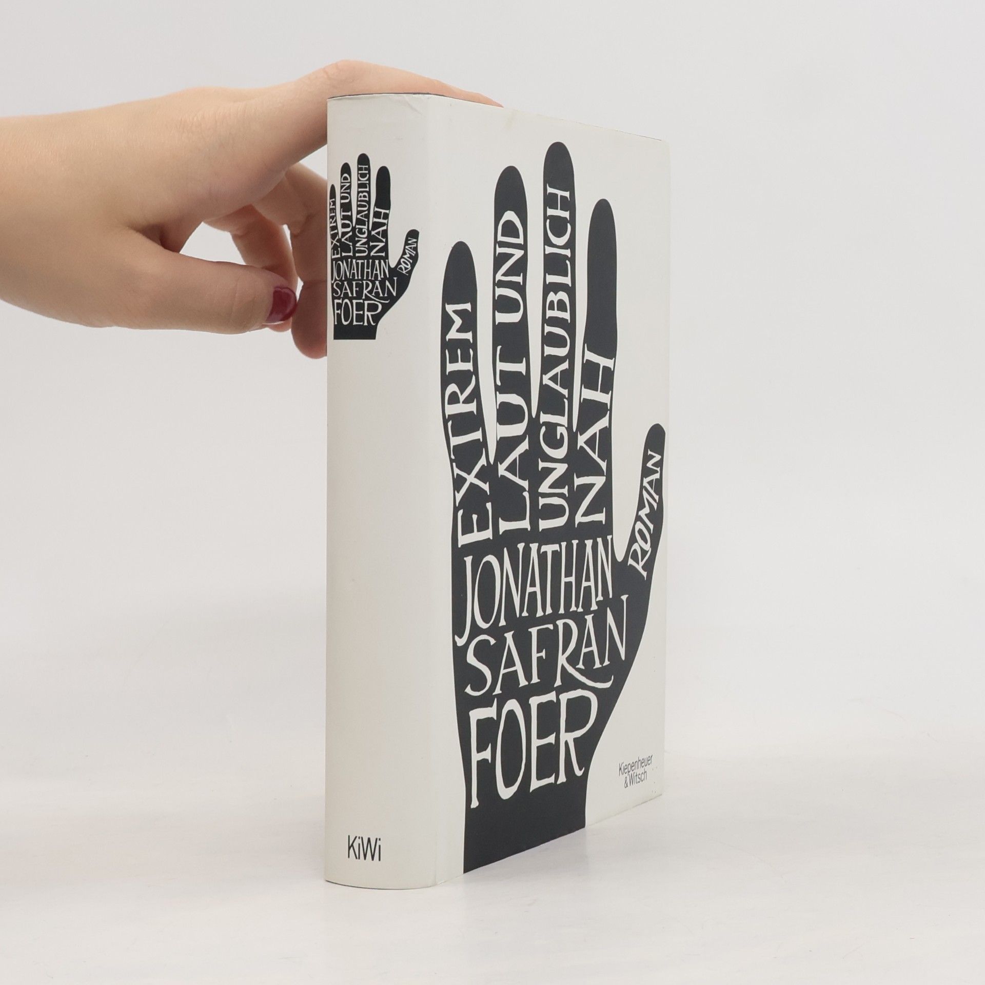 Jonathan Safran Foer Extrem laut & unglaublich nah
