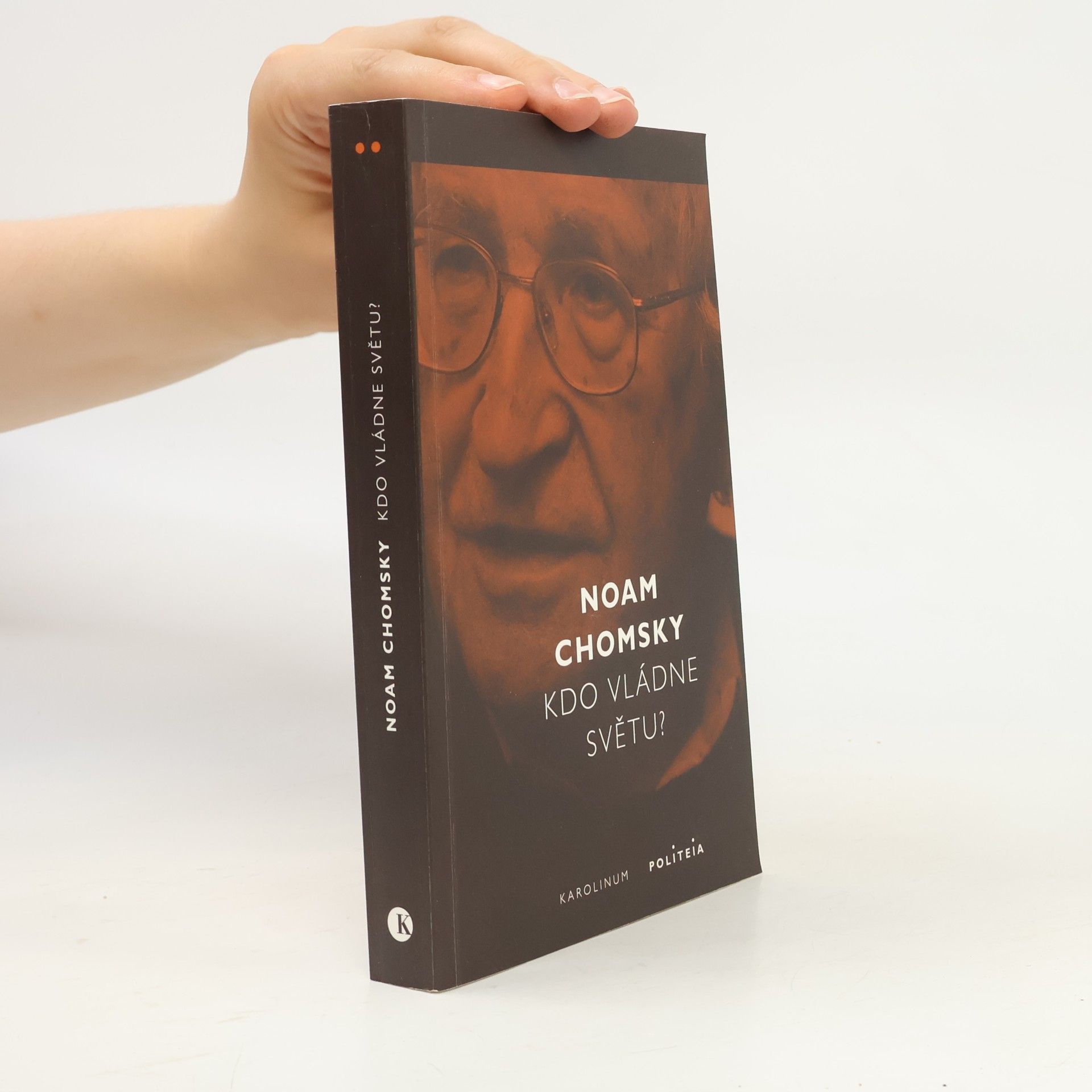 Noam Chomsky Kdo vládne světu?