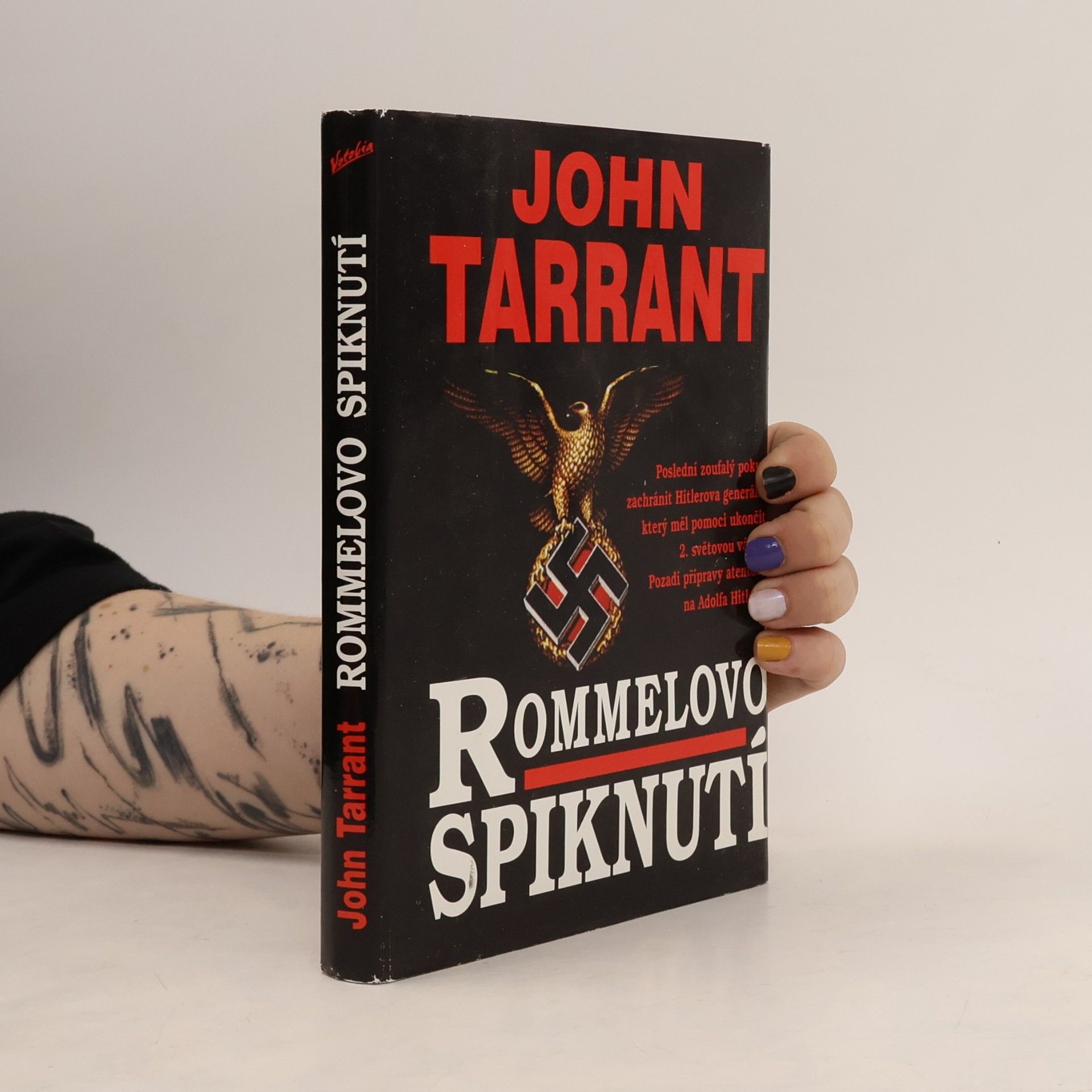 John Tarrant Rommelovo spiknutí