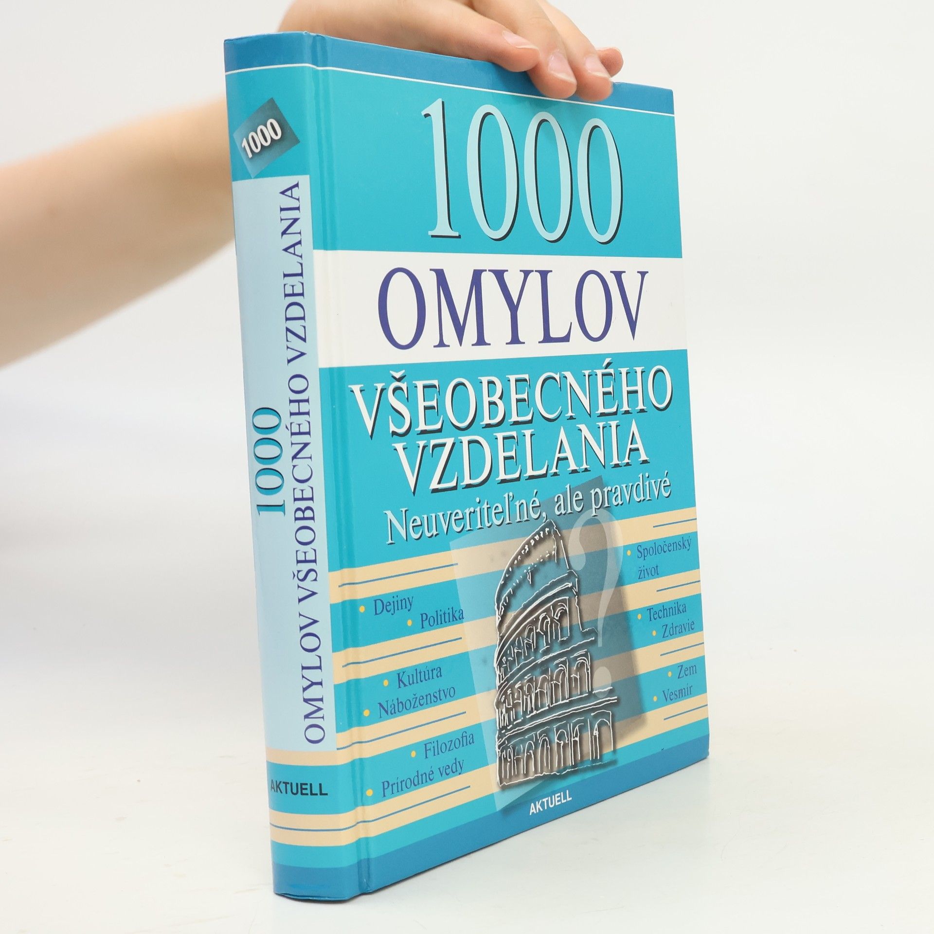 Autores varios 1000 omylov všeobecného vzdelávania