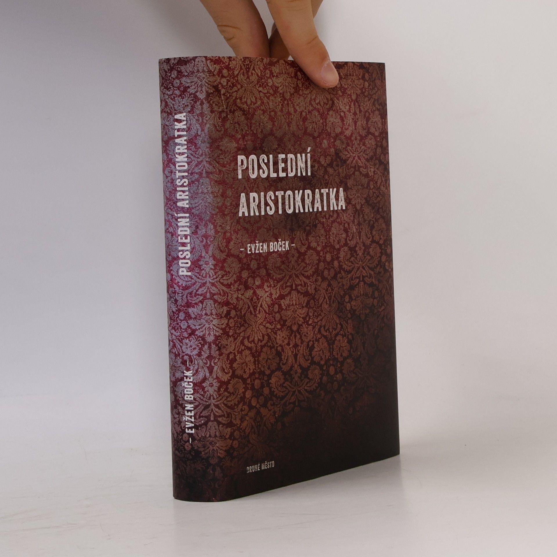 Evžen Boček Poslední aristokratka