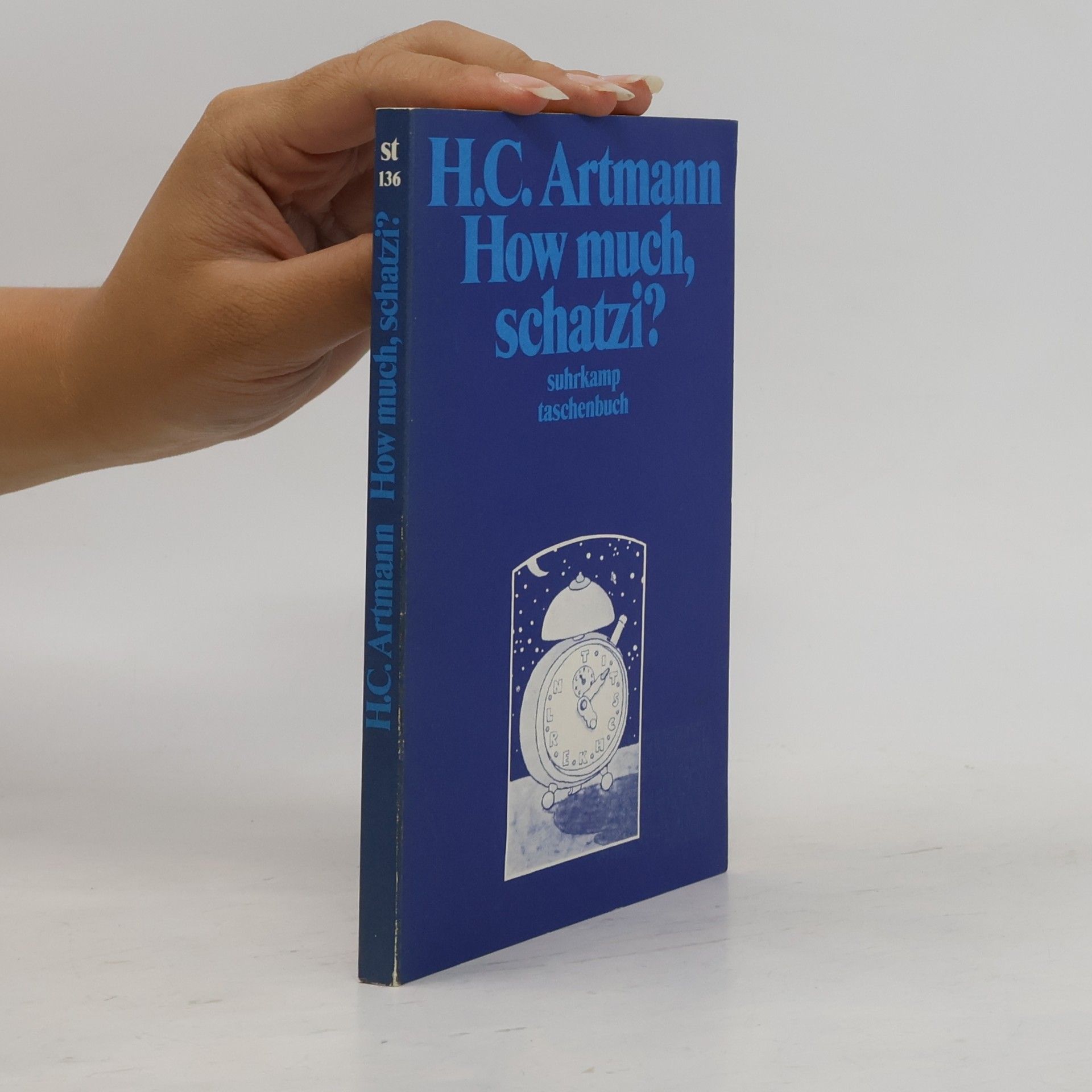 H. C. Artmann How much, schatzi?