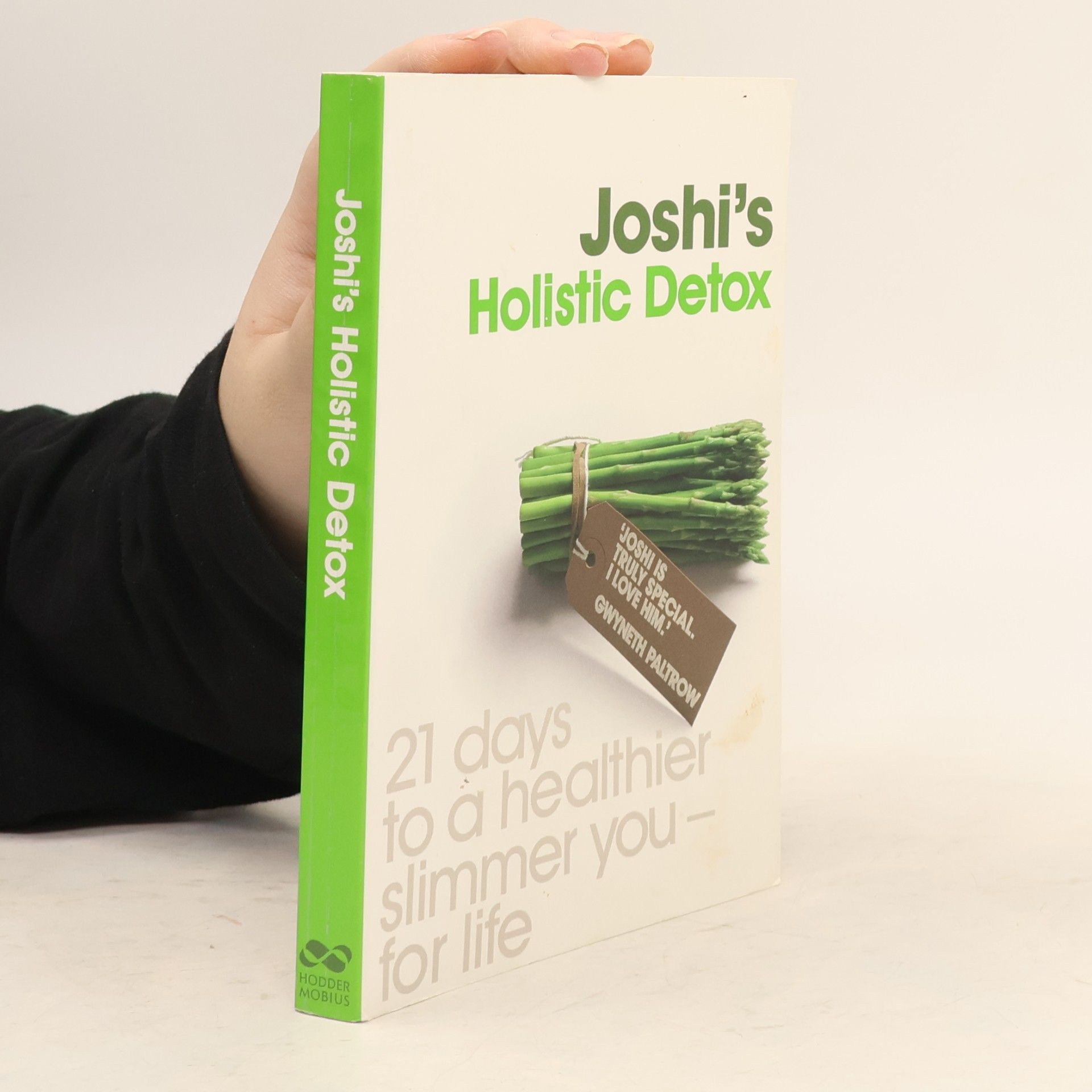 Jane Slade Joshi's holistic detox : 21 days to a healthier, slimmer you - for life