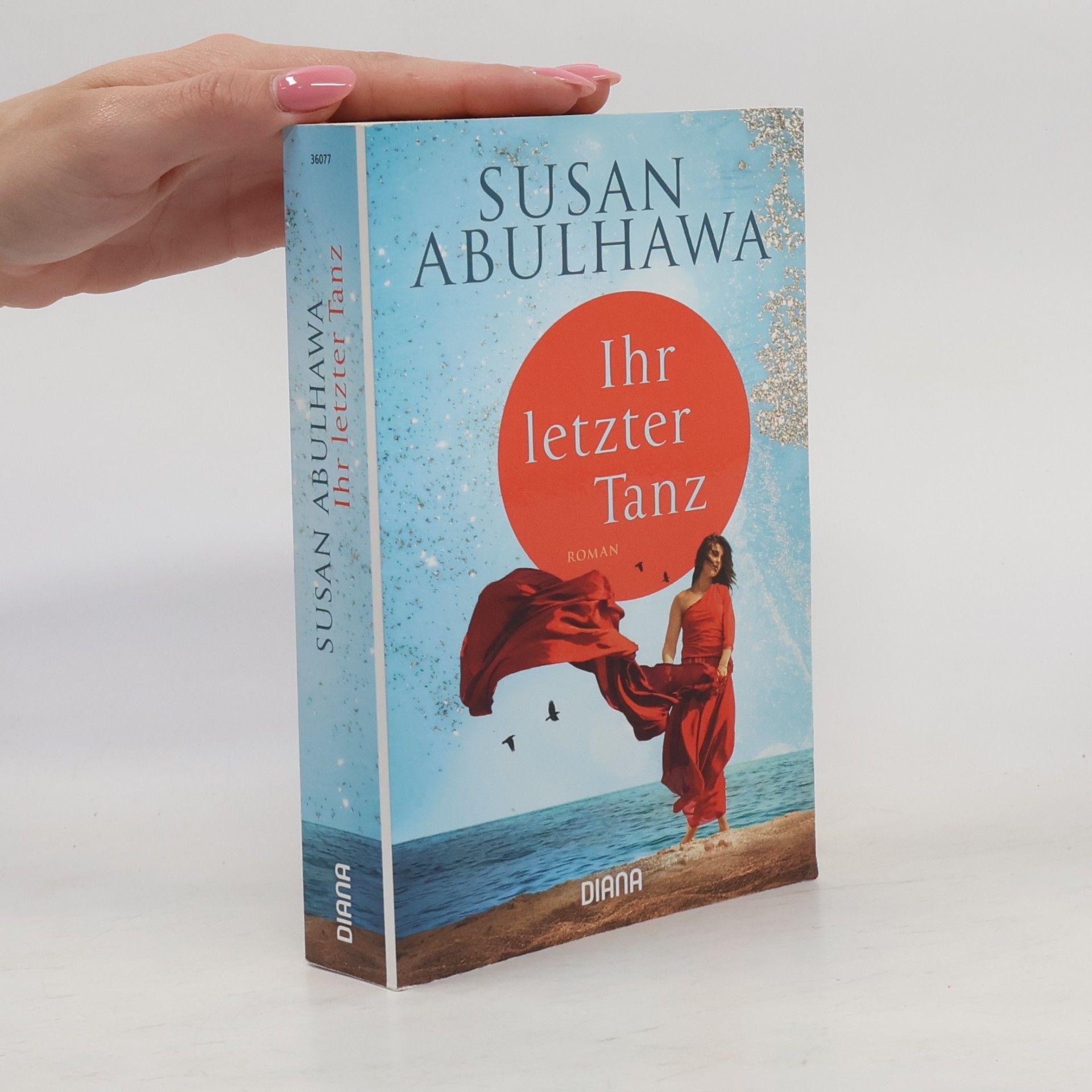 Susan Abulhawa Ihr letzter Tanz