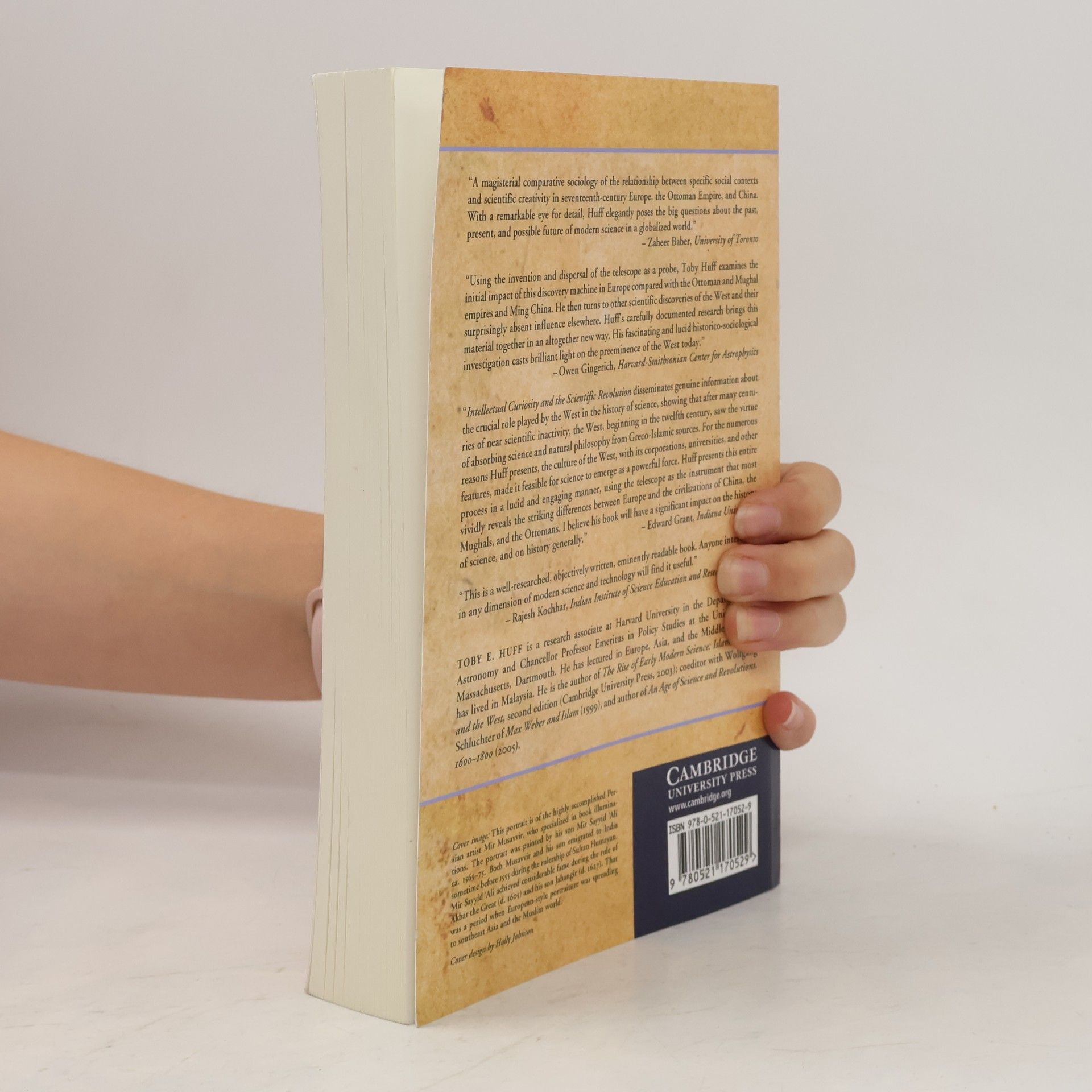 Toby E. Huff Intellectual Curiosity and the Scientific Revolution
