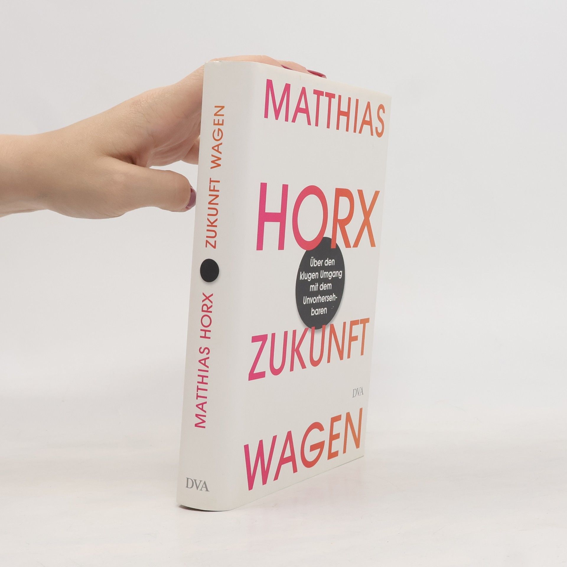 Matthias Horx Zukunft wagen