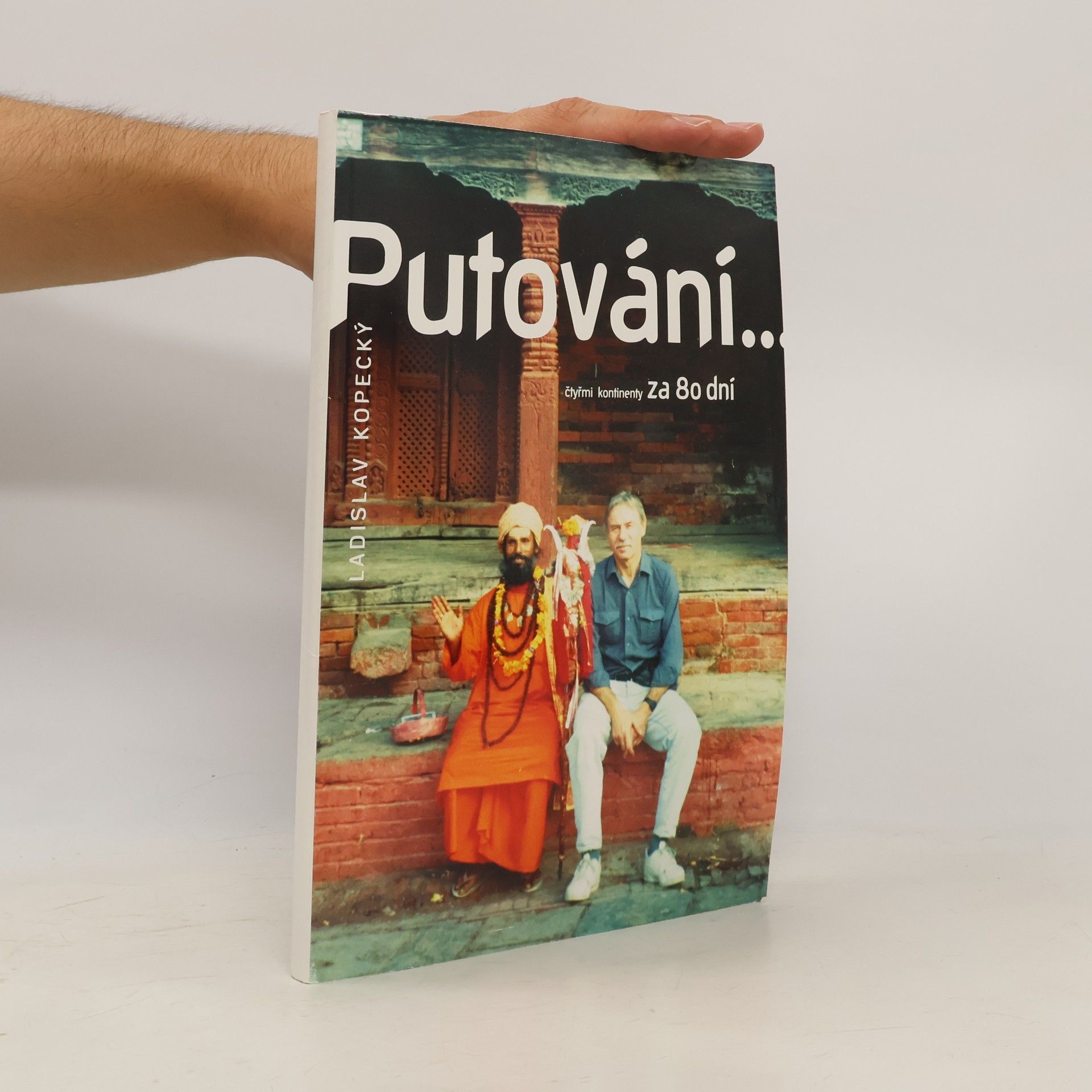 Collectif d'auteurs Putování čtyřmi kontinenty za 80 dní
