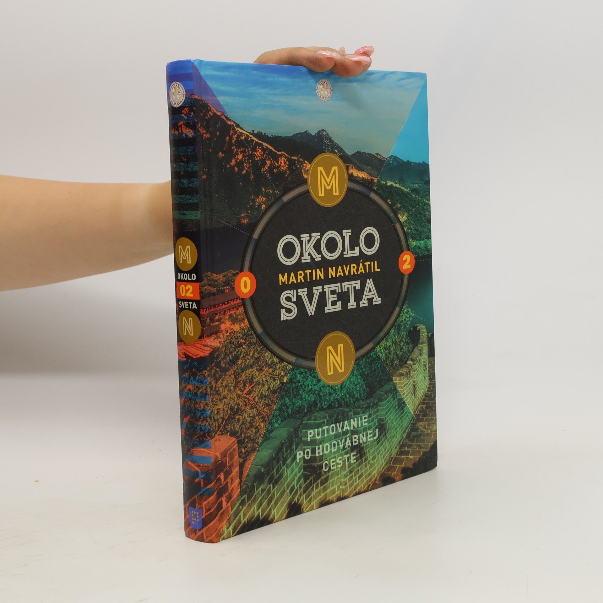 Martin Navrátil Okolo sveta 2 – Putovanie po Hodvábnej ceste