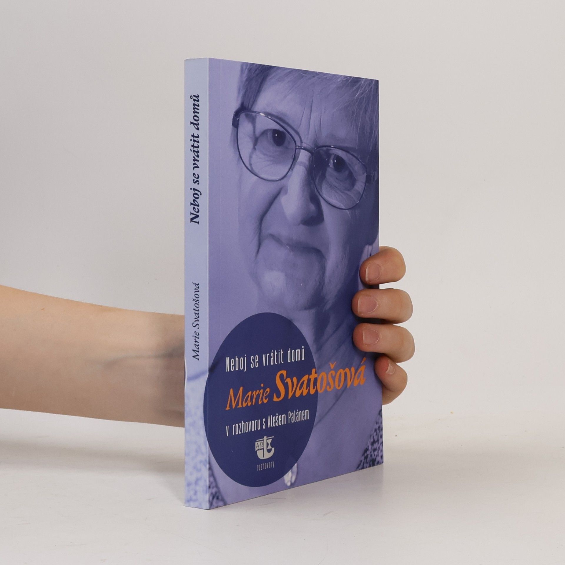 Marie Svatošová Neboj se vrátit domů