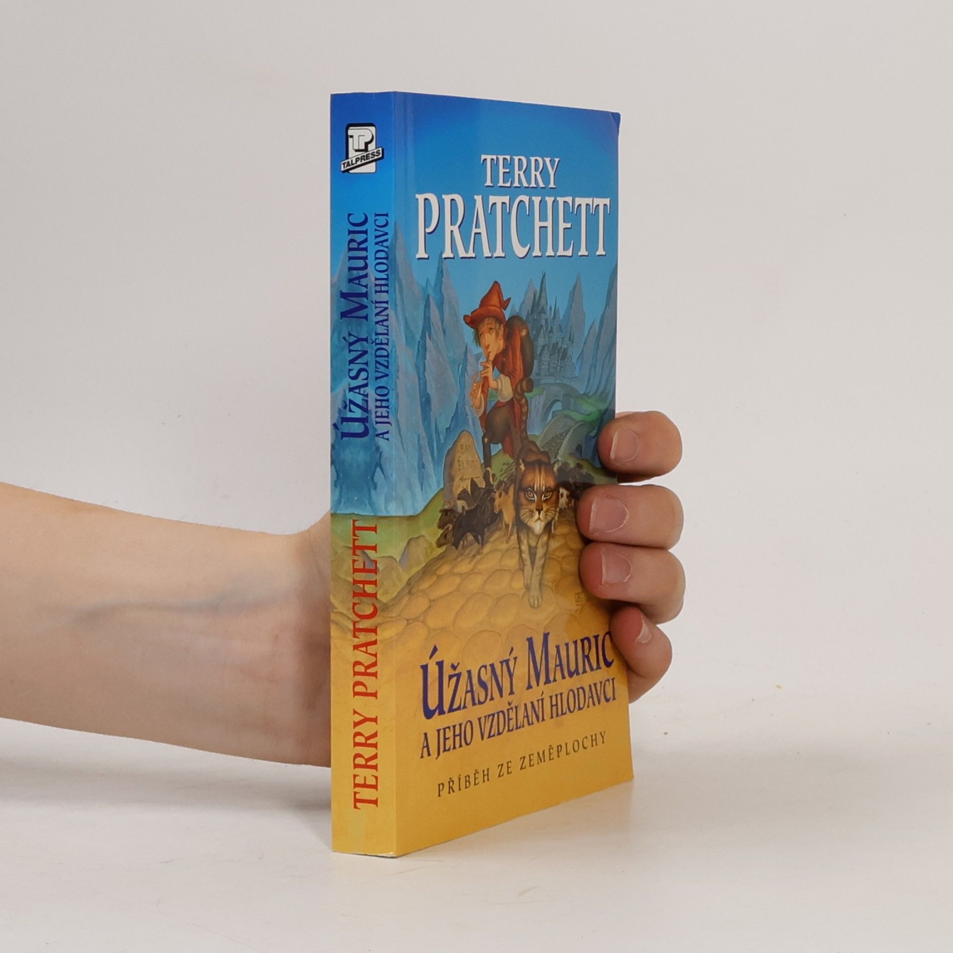 Terry Pratchett Úžasný Mauric a jeho vzdělaní hlodavci