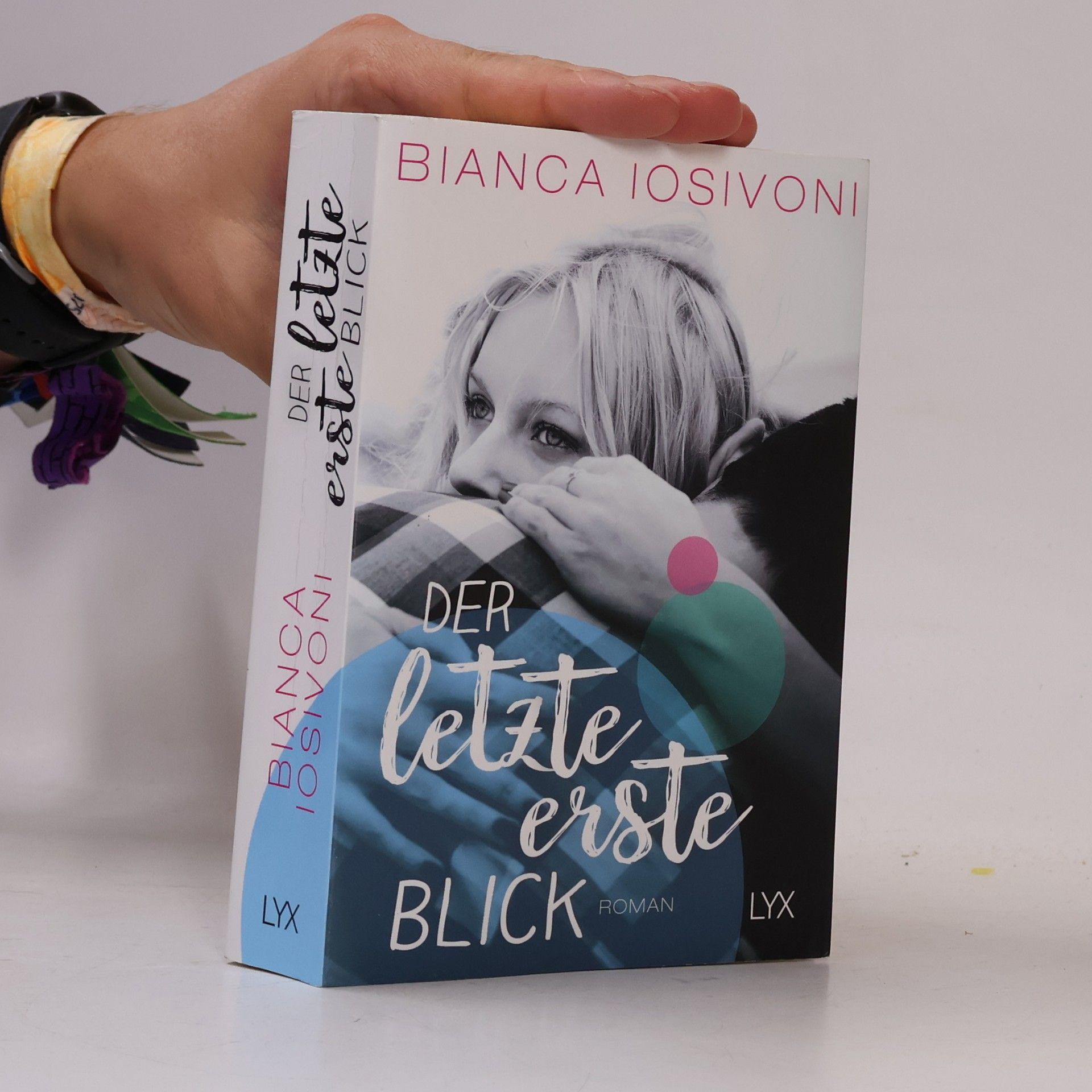 Bianca Iosivoni Der letzte erste Blick