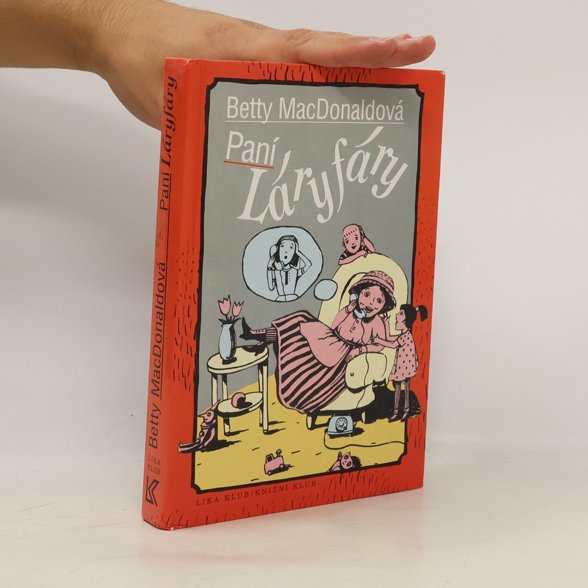 Betty MacDonald Paní Láryfáry