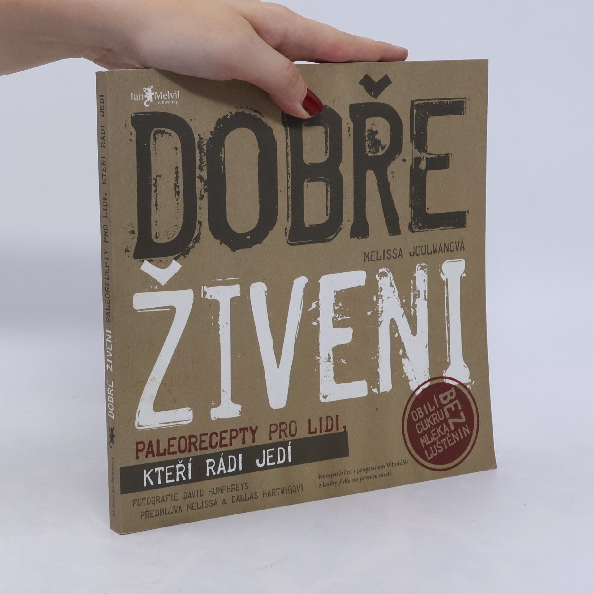 Dobře živeni : paleorecepty pro lidi, kteří rádi jedí