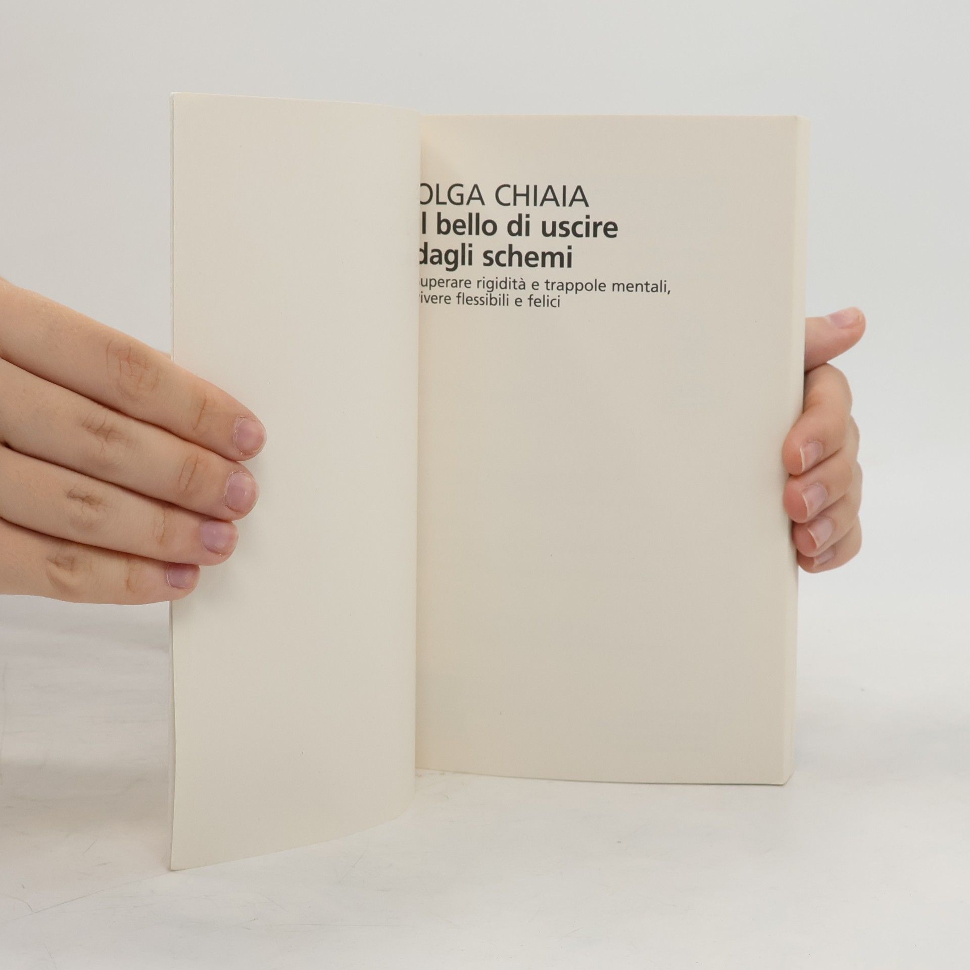 Olga Chiaia Universale economica. Saggi - 8901: Il bello di uscire dagli schemi