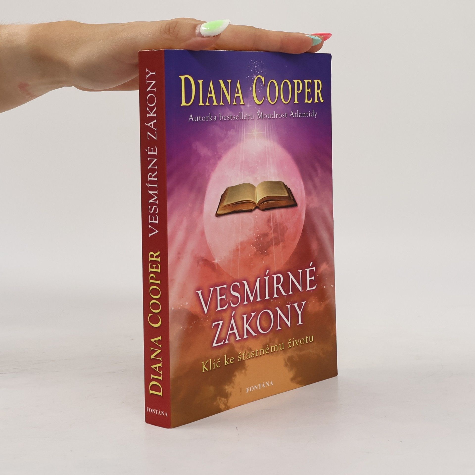 Diana Cooper Vesmírné zákony - Klíč ke šťastnému životu