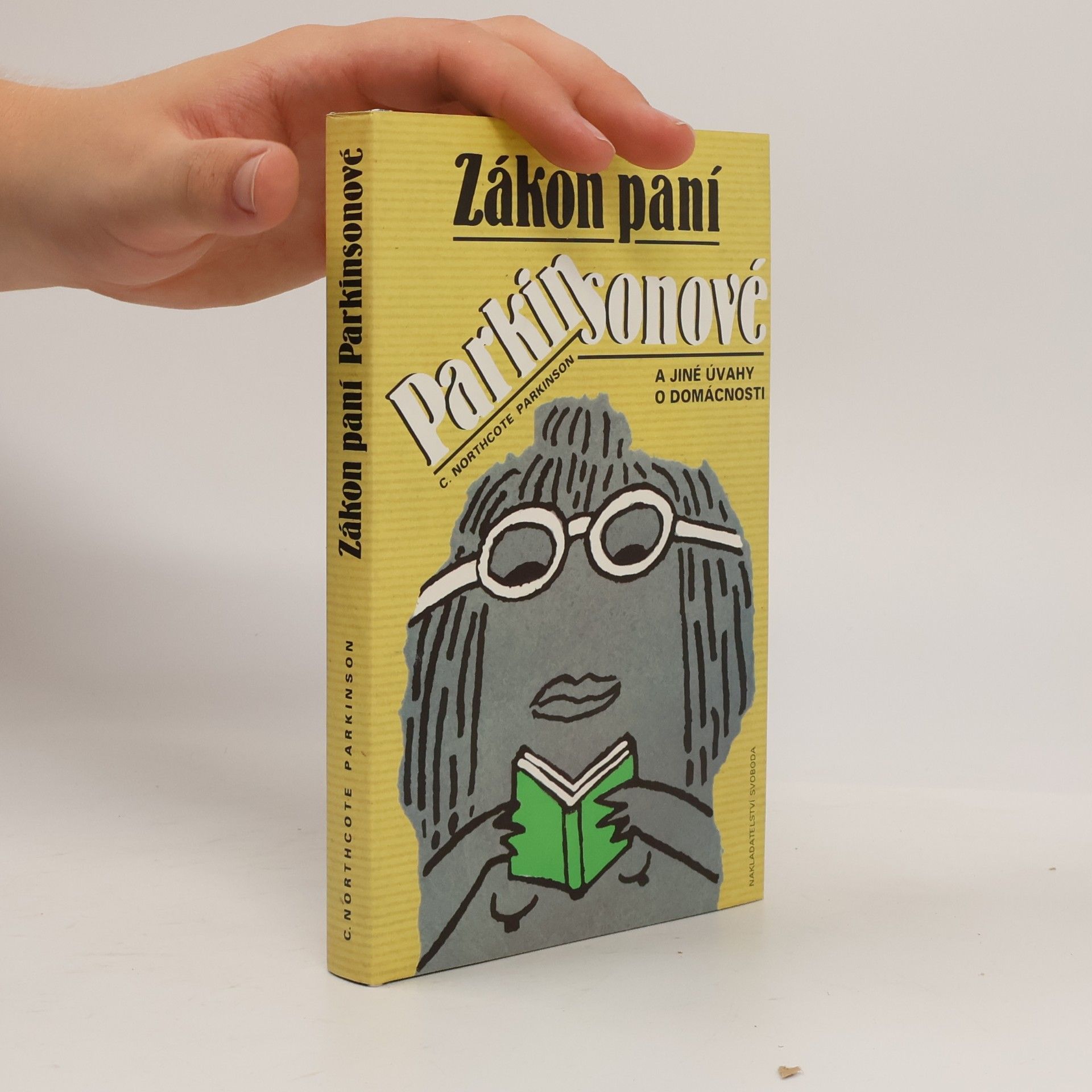C. Northcote Parkinson Zákon paní Parkinsonové a jiné úvahy o domácnosti