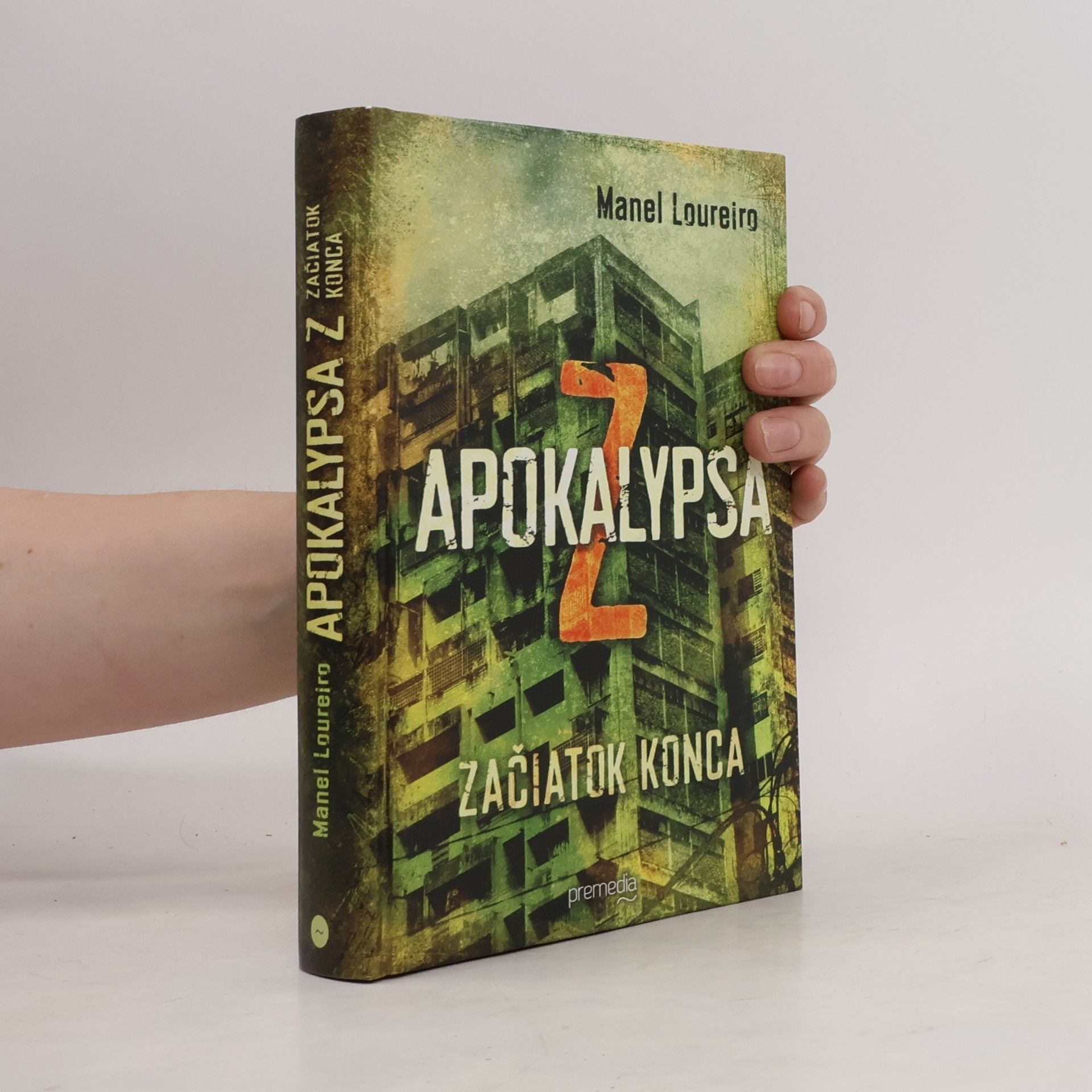 Manel Loureiro Apokalypsa Z: Začiatok konca