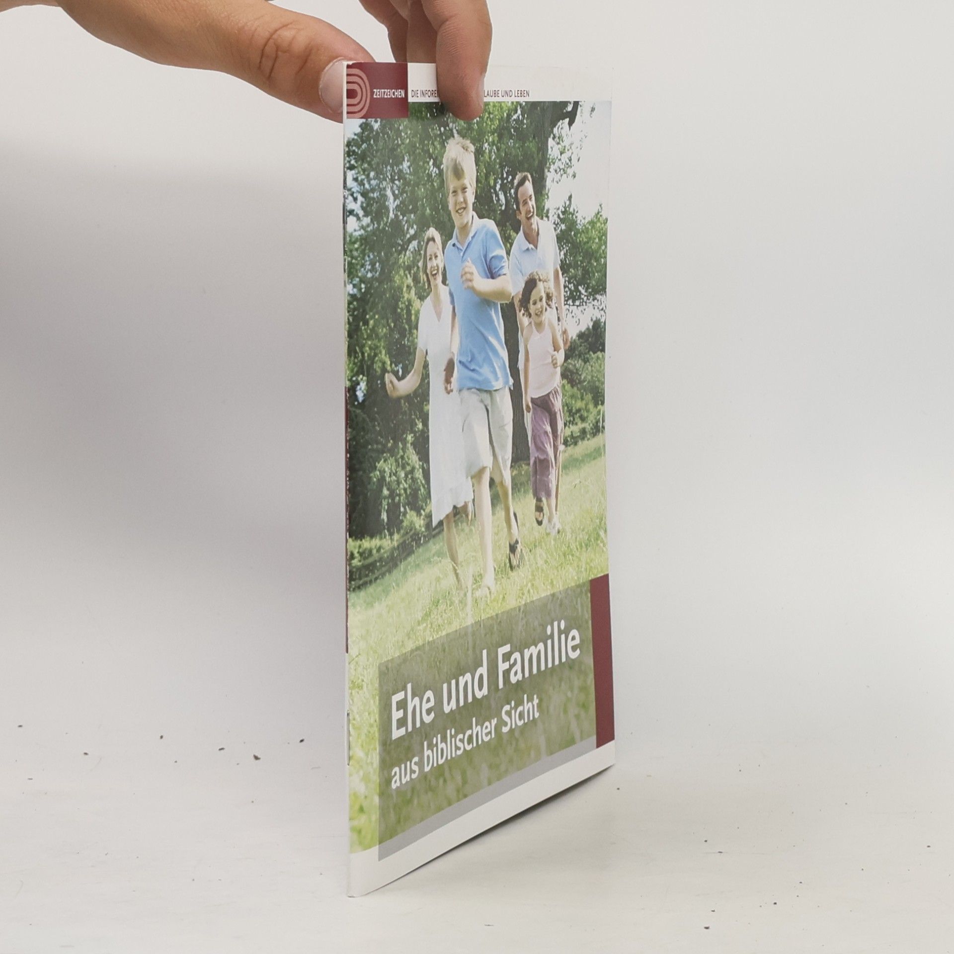 Autorenkollektiv Ehe und Familie aus biblischer Sicht