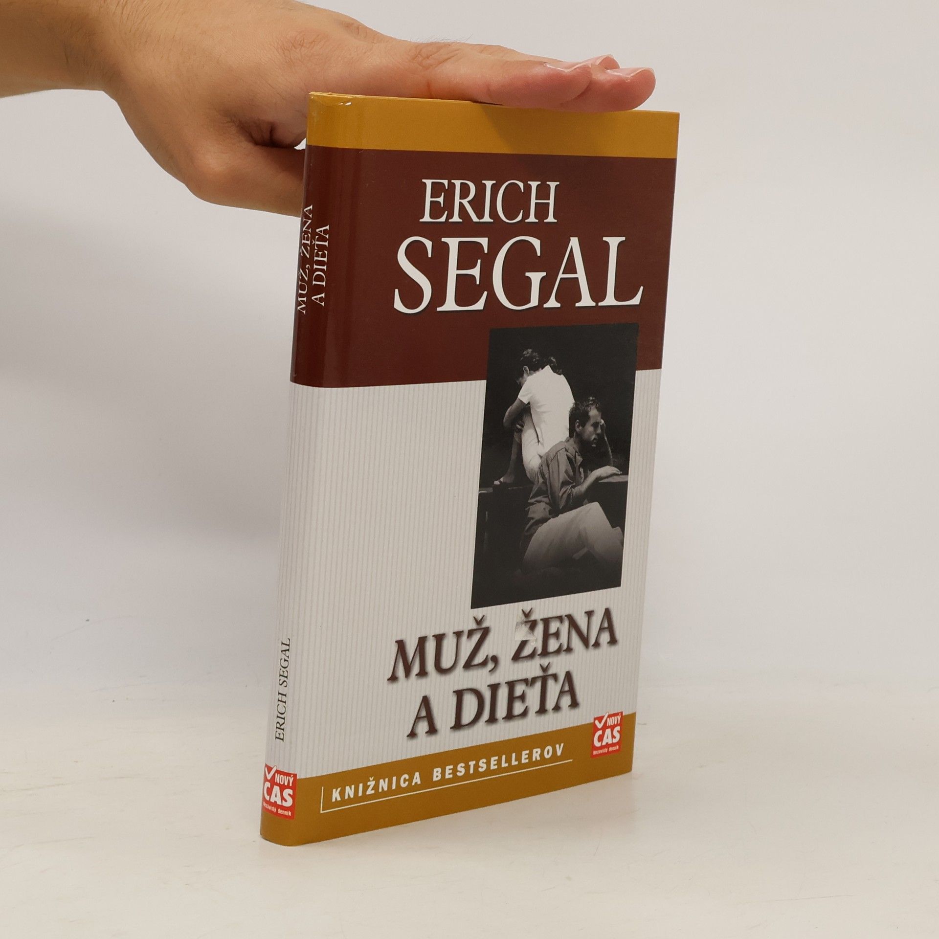 Erich Segal Muž, žena a dieťa