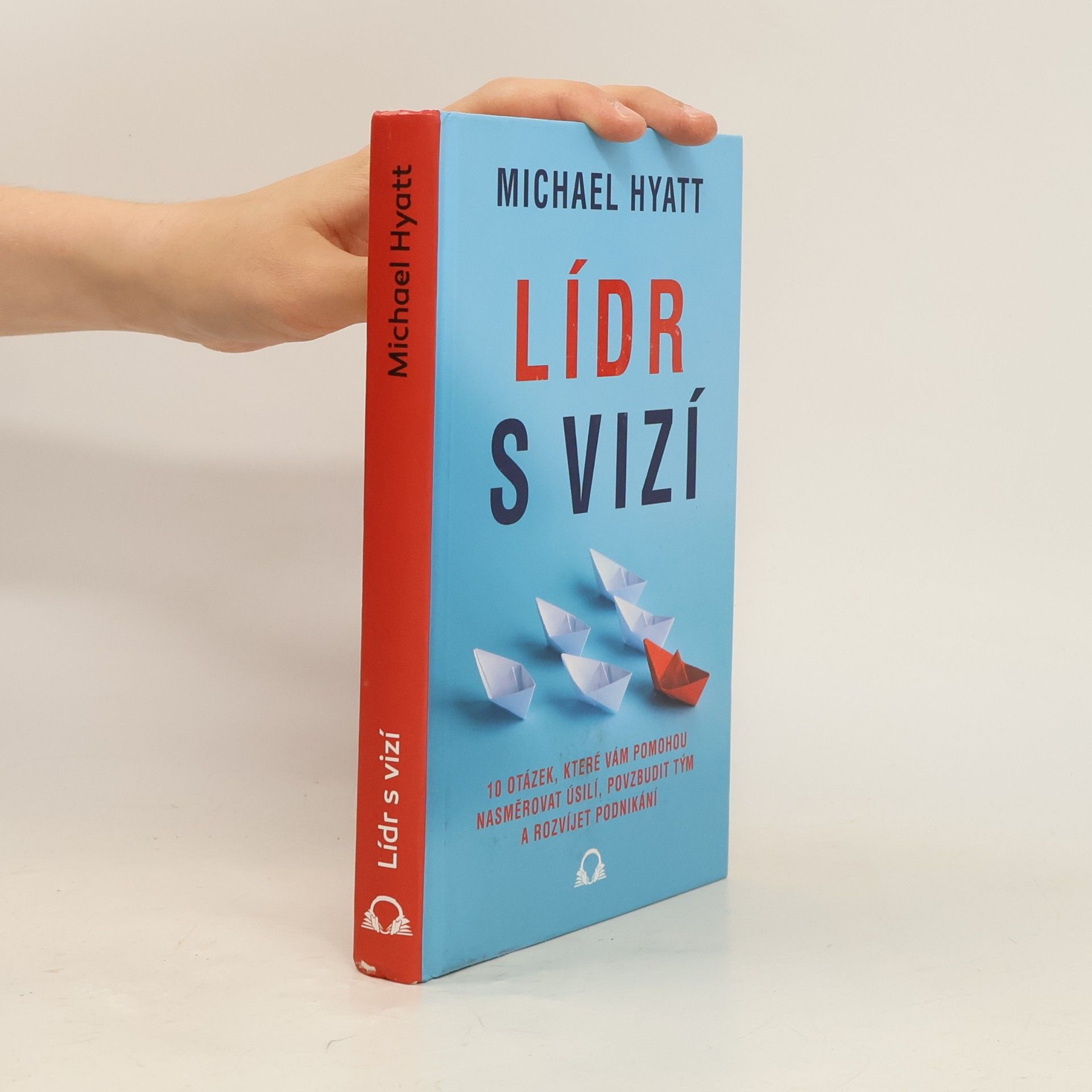 Michael Hyatt Lídr s vizí
