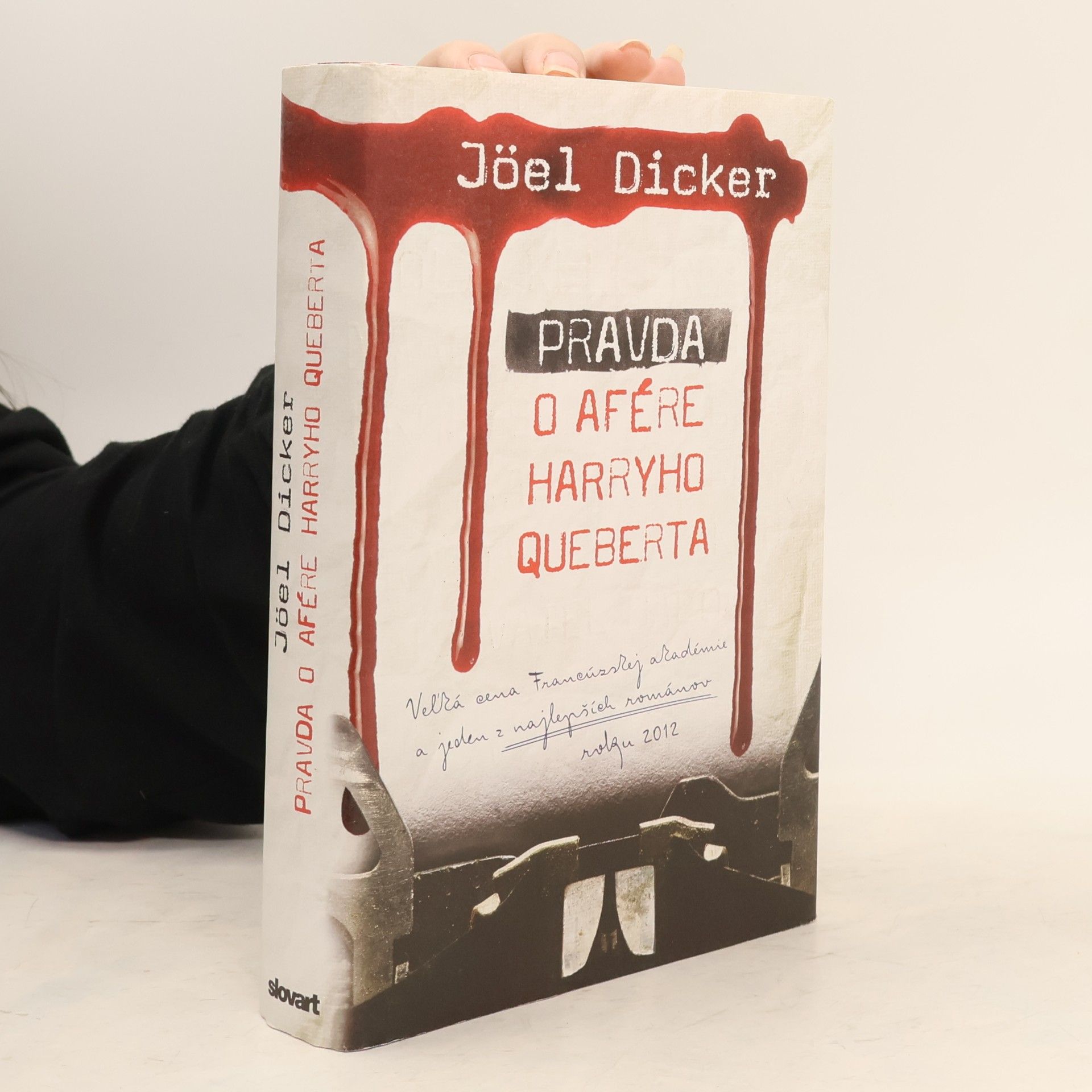 Joël Dicker Pravda o afére Harryho Queberta