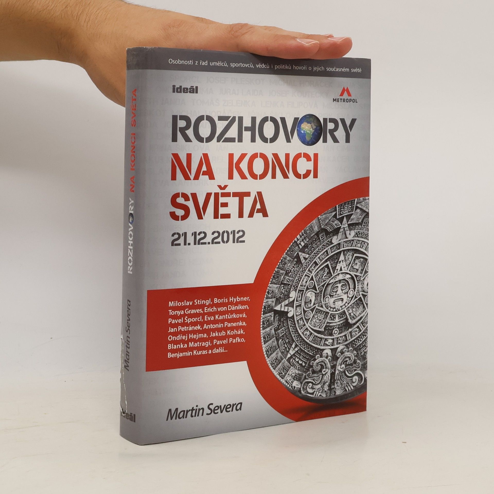 Martin Severa Rozhovory na konci světa 21.12.2012